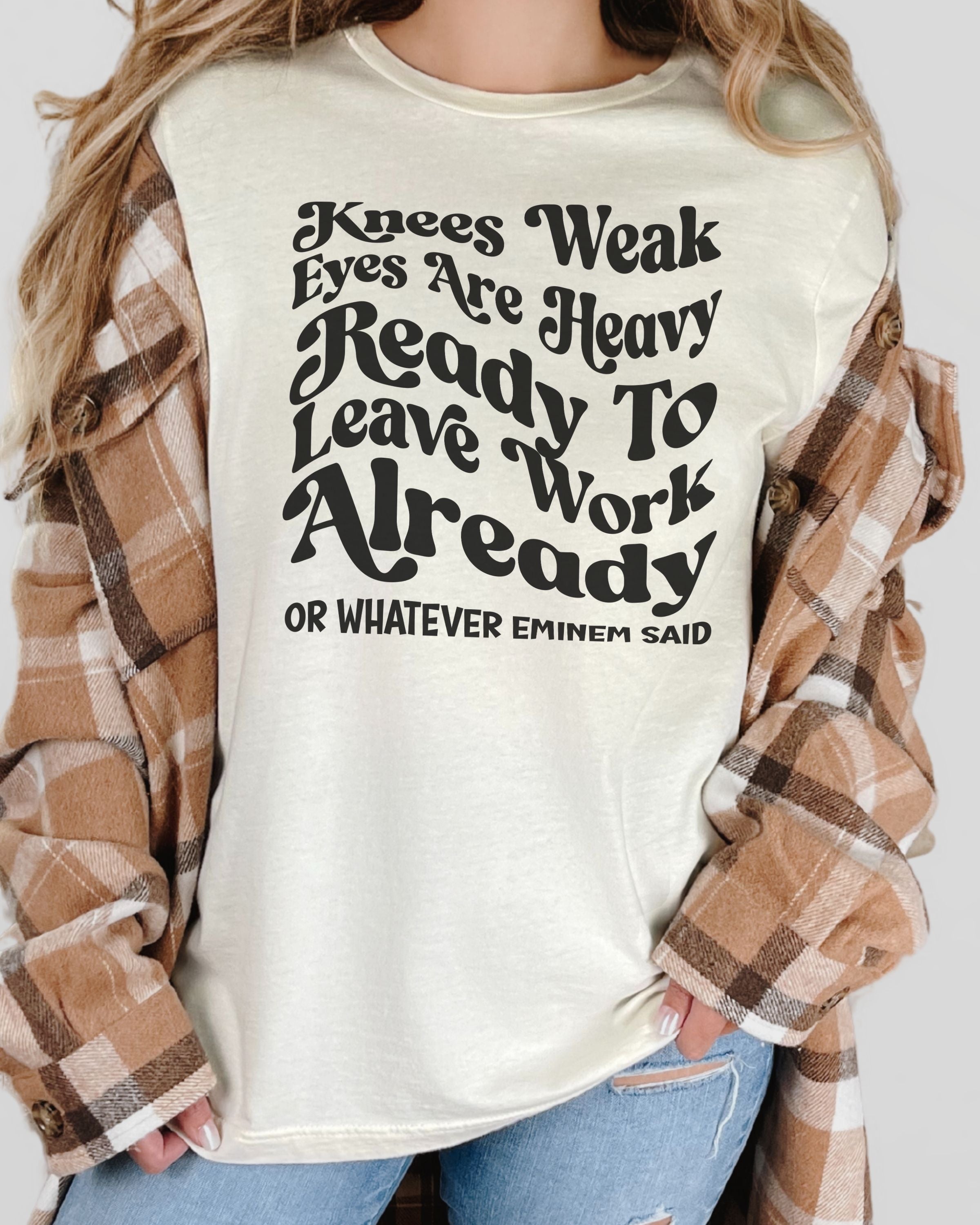 The Ready to Leave Work Already Tee