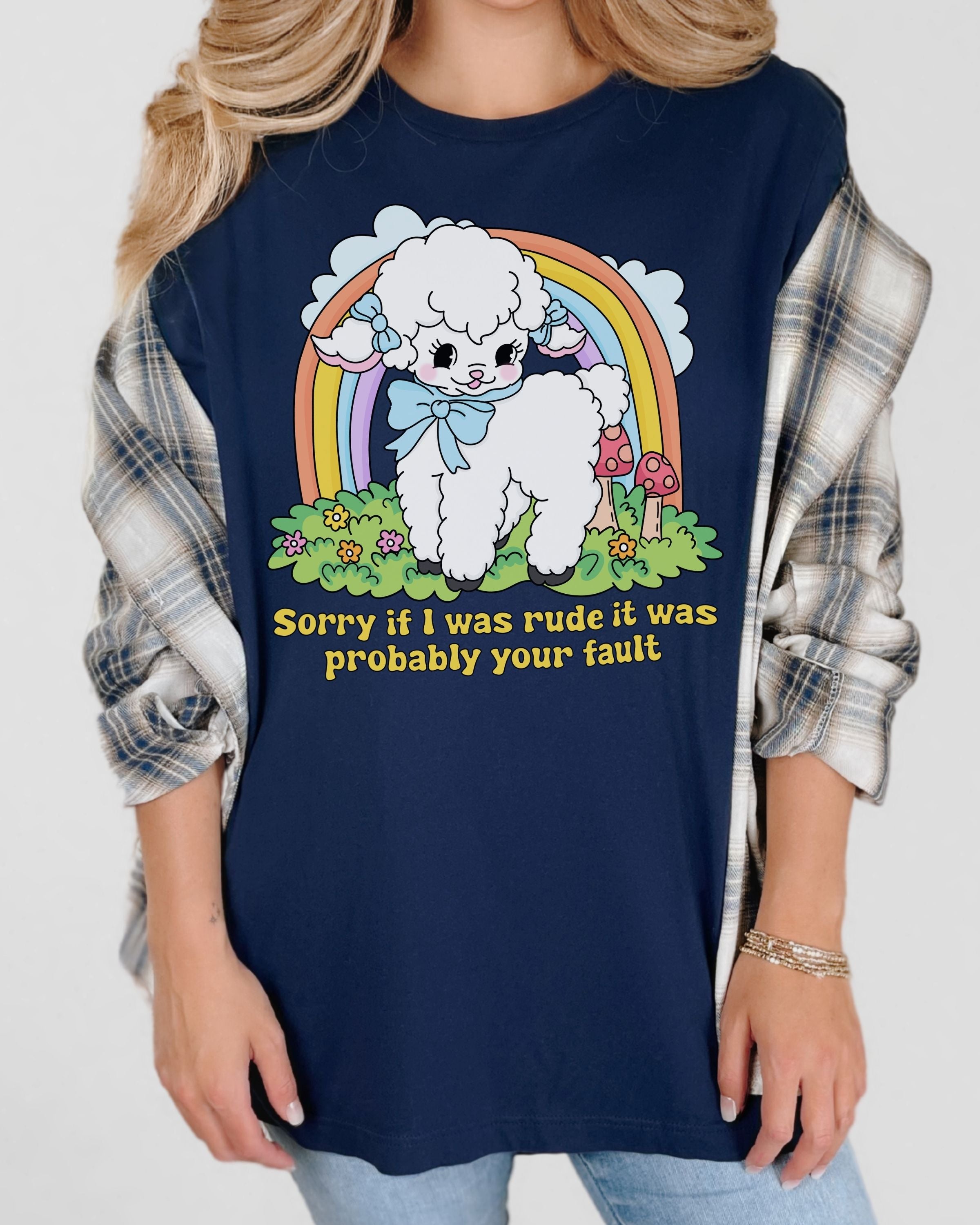 Sorry If I Was Rude Tshirt