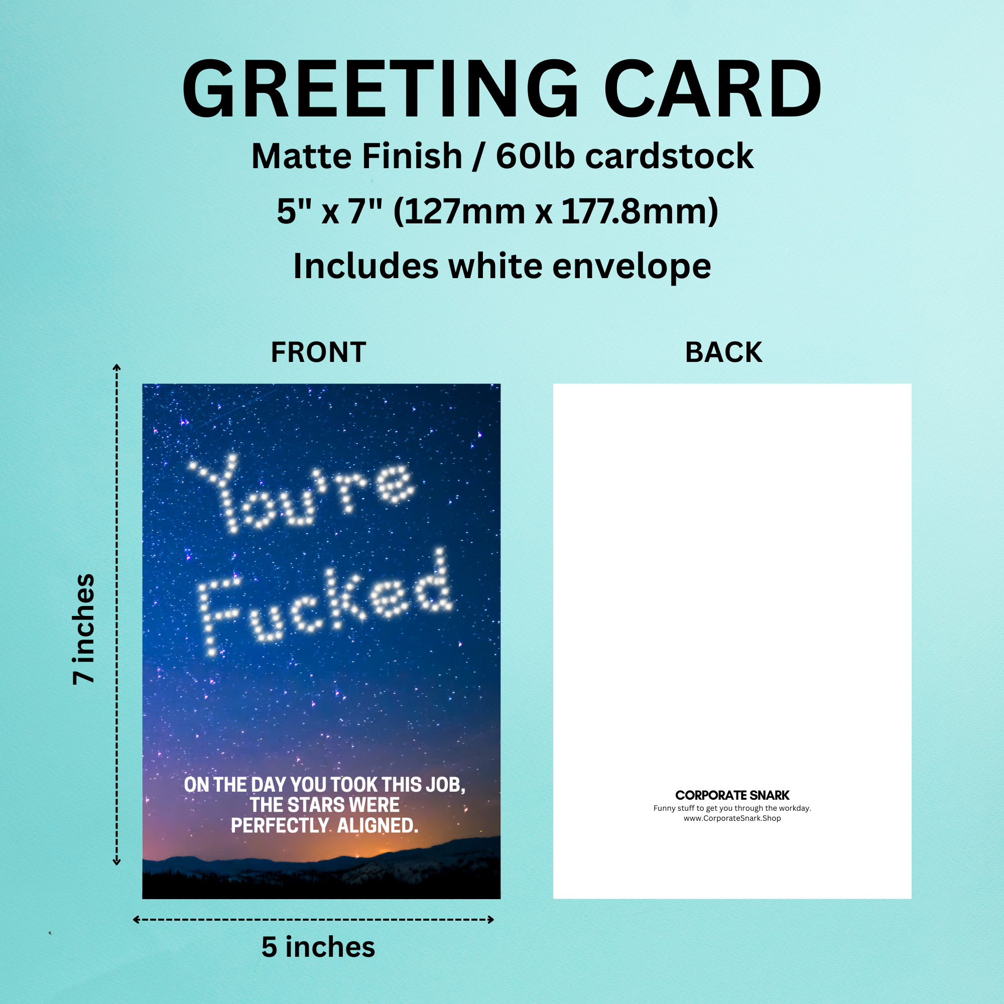 On the Day You Were Hired The Stars Were Perfectly Aligned Card