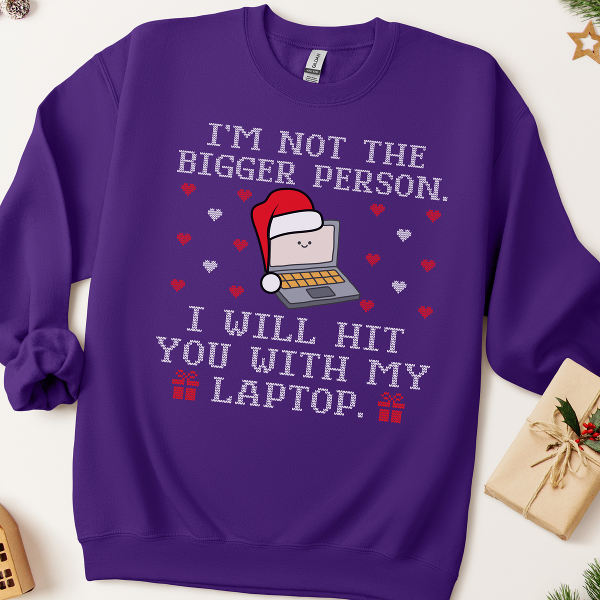 I'm Not The Bigger Person Ugly Christmas Sweatshirt INT