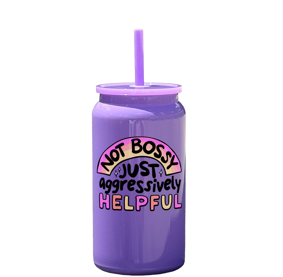 Not Bossy, Just Aggressively Helpful Tumbler