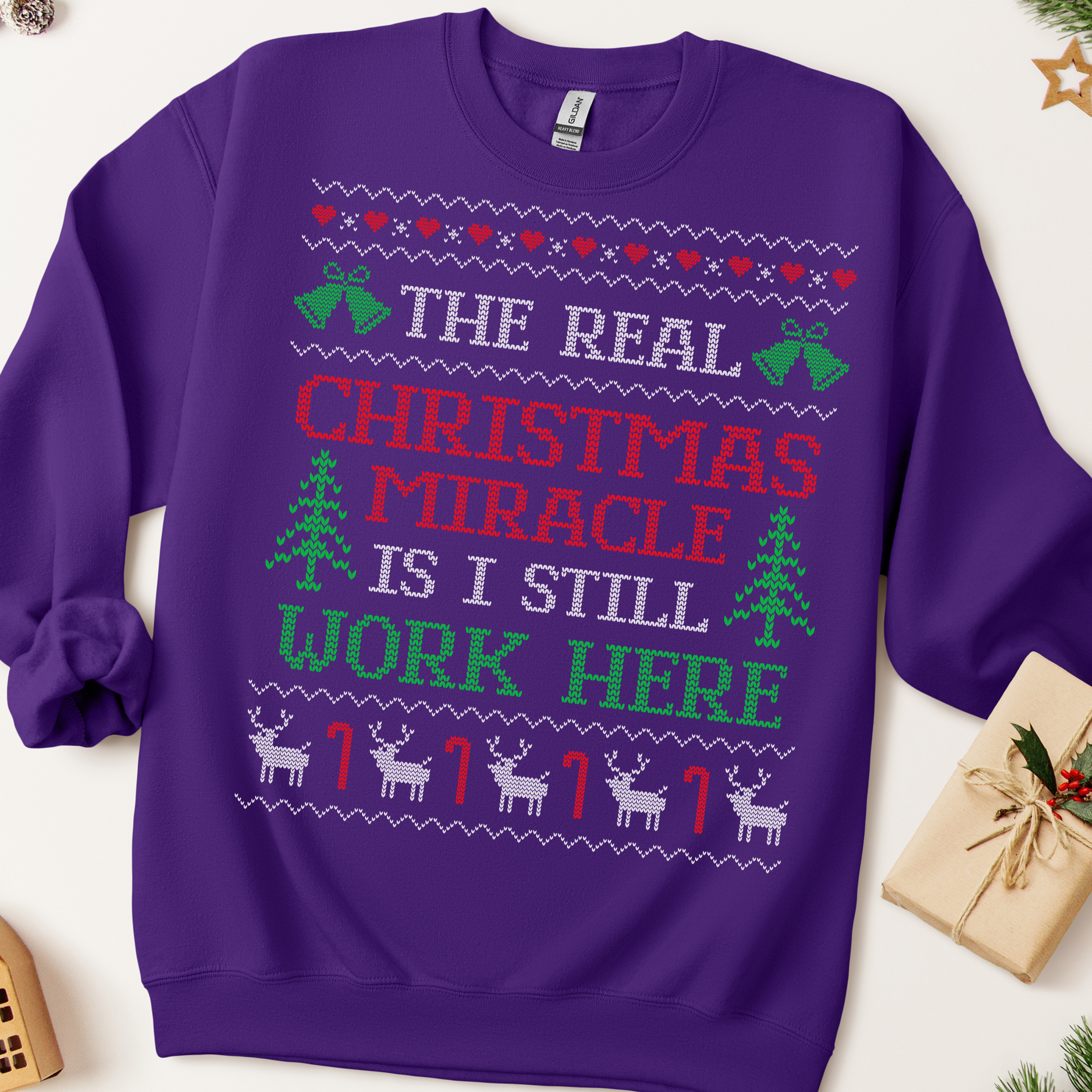 The Real Christmas Miracle Is That I Work Here Ugly Christmas Sweatshirt