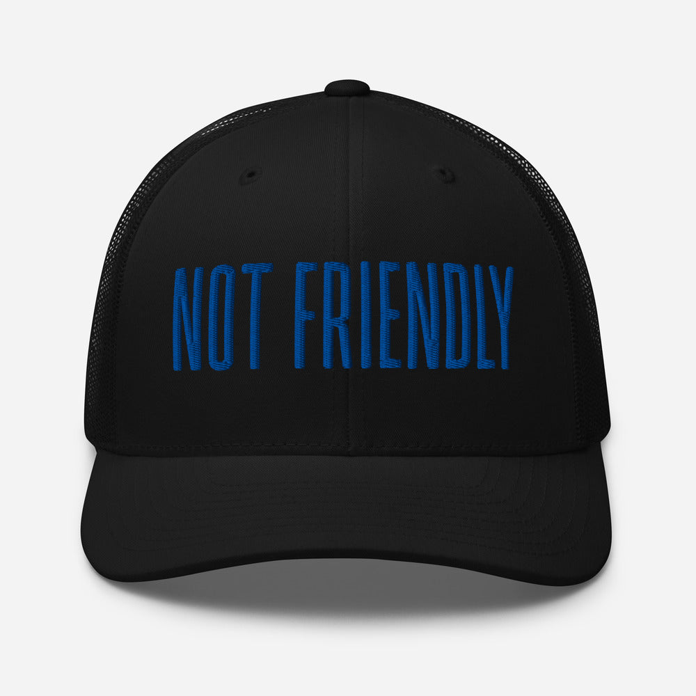 Not Friendly Embroidered Hat