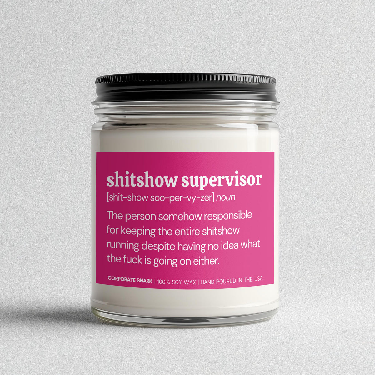 Shitshow Supervisor Candle