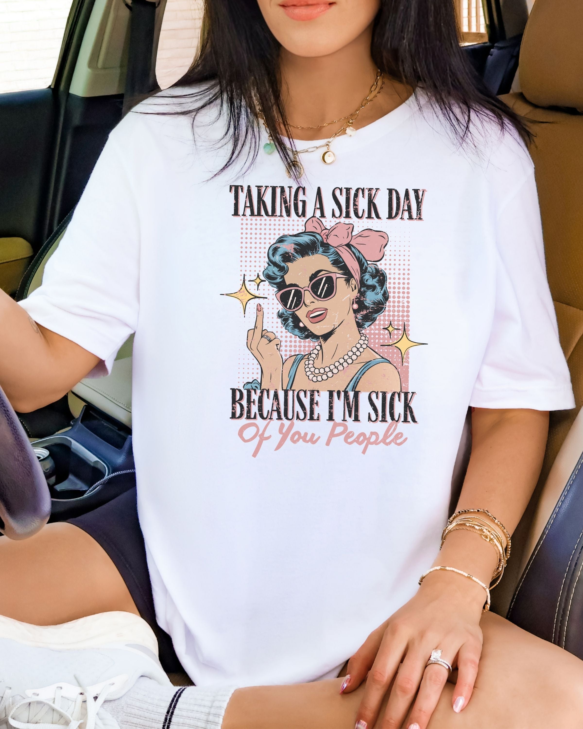 Taking A Sick Day T-Shirt