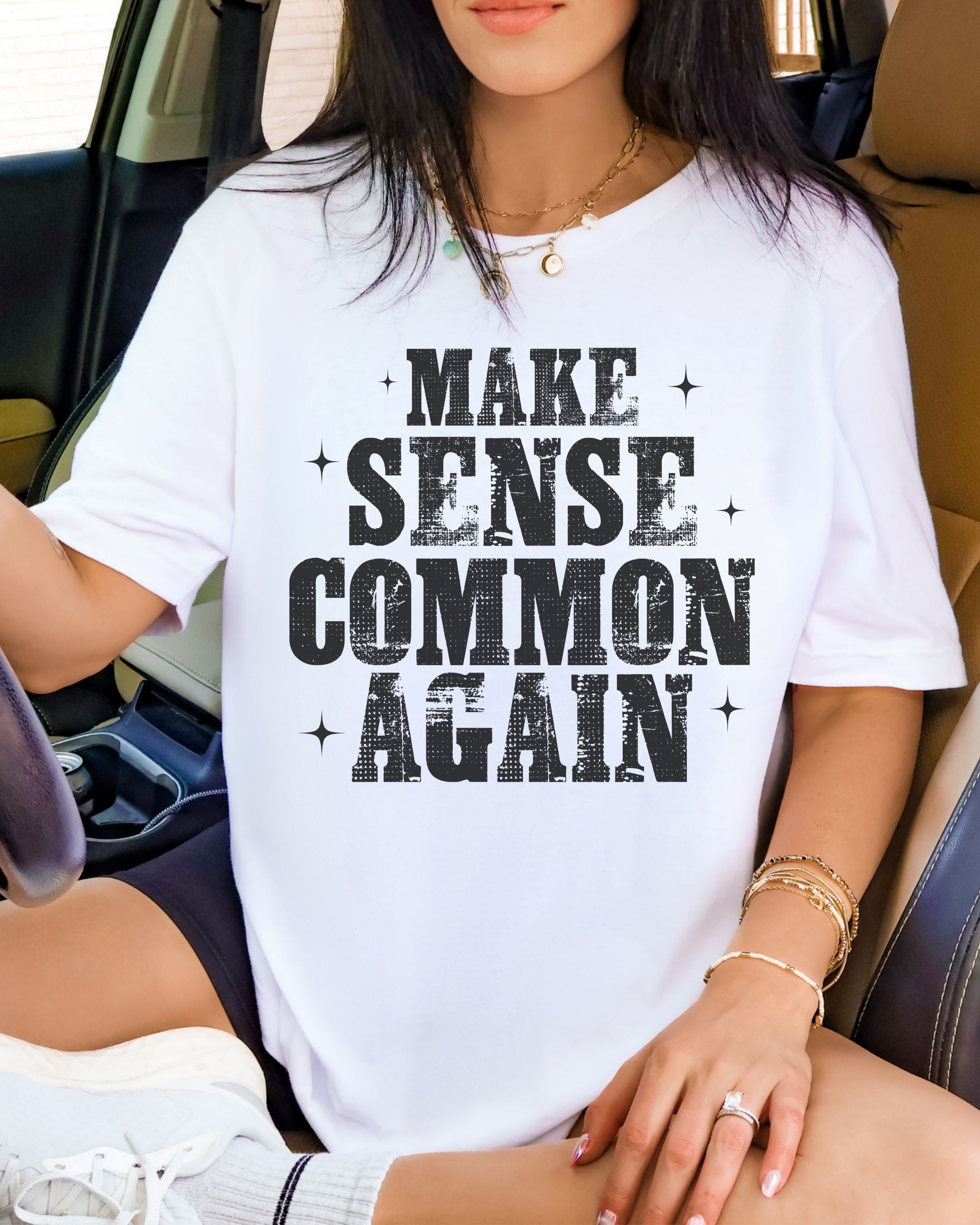 Make Sense Common Again Tshirt
