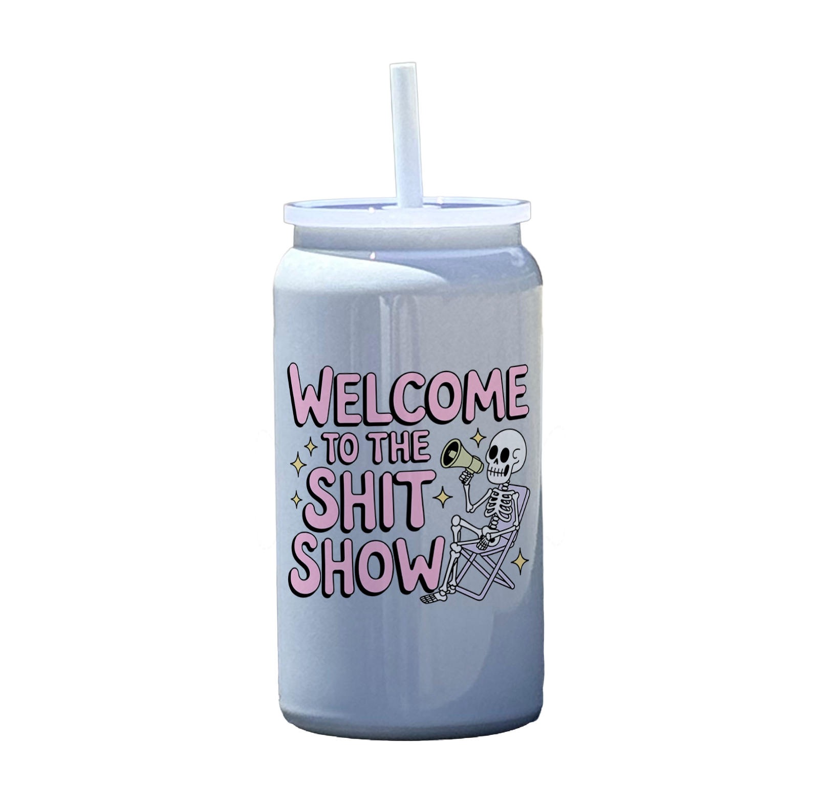 Welcome To The Shit Show Tumbler