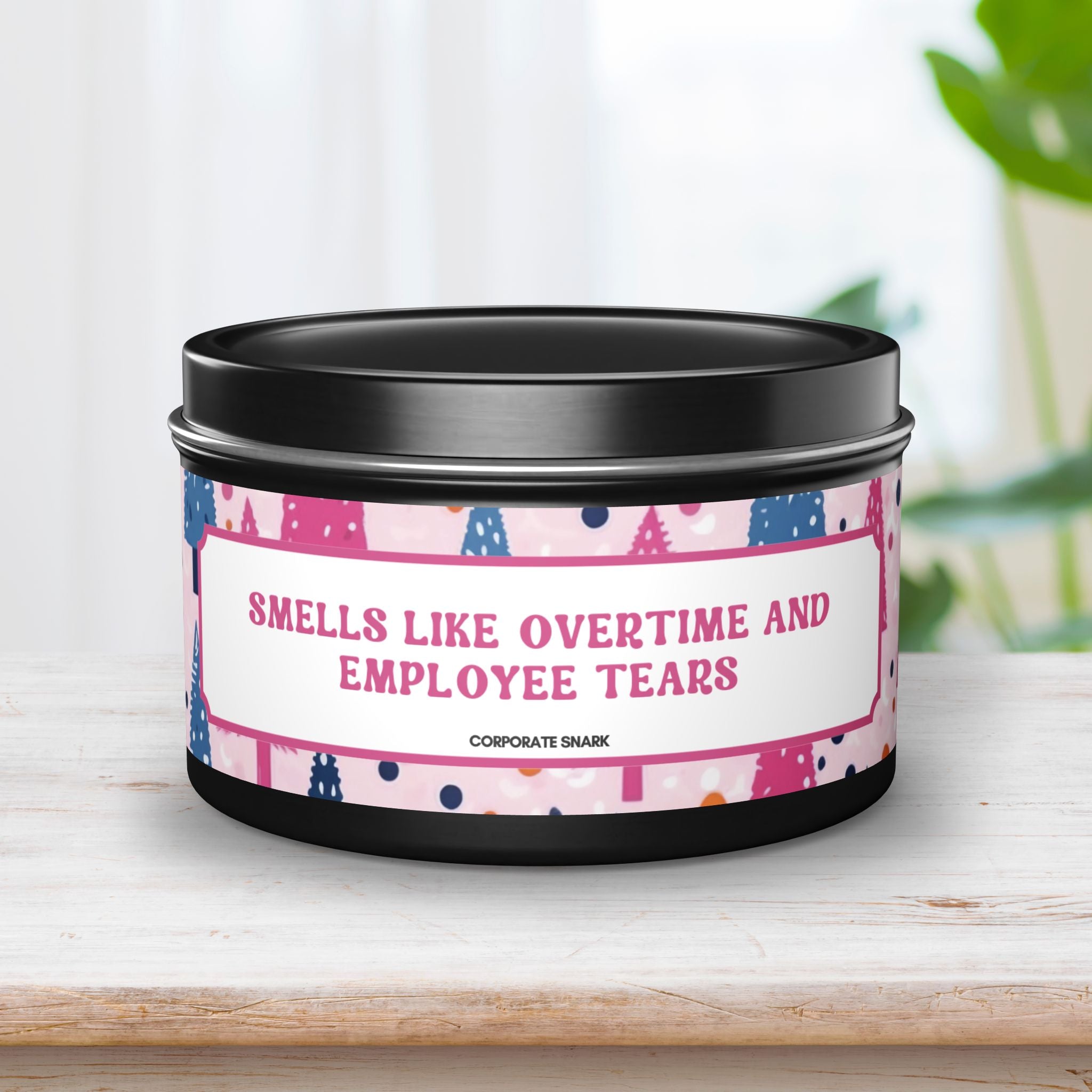 Smells Like Overtime and Employee Tears Candle