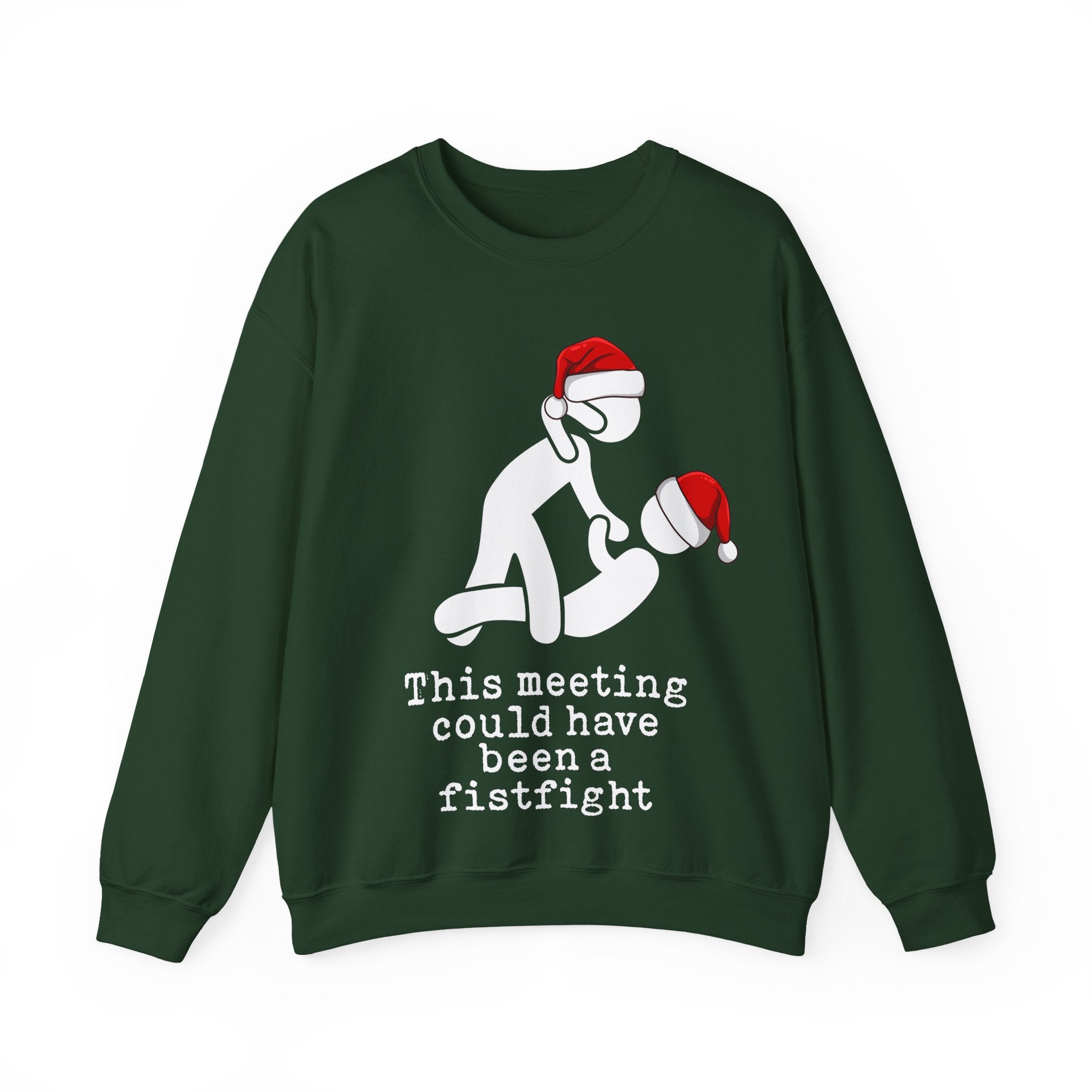This Meeting Could Have Been A Fistfight Ugly Christmas Sweatshirt AUS