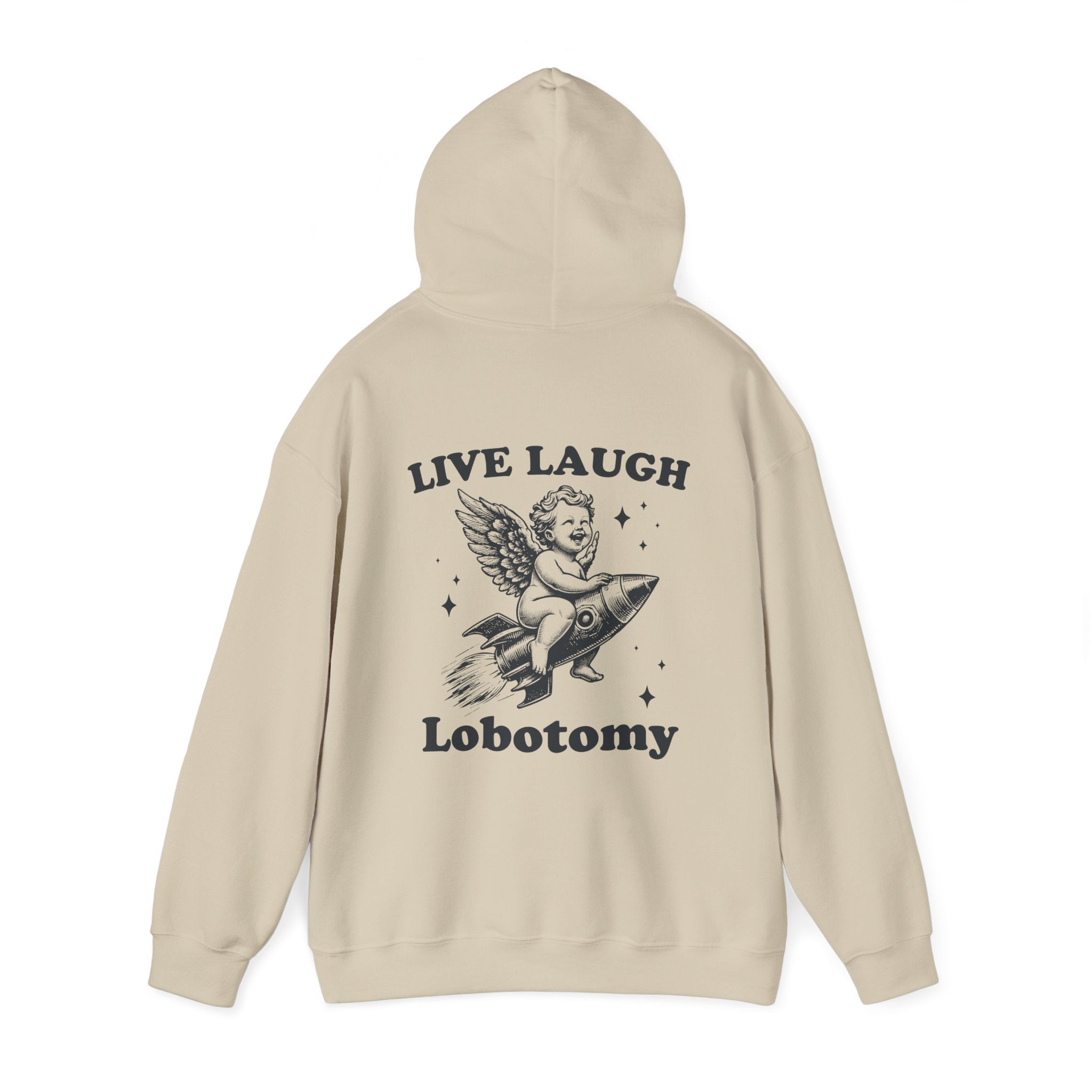 Live, Laugh, Lobotomy Hoodie