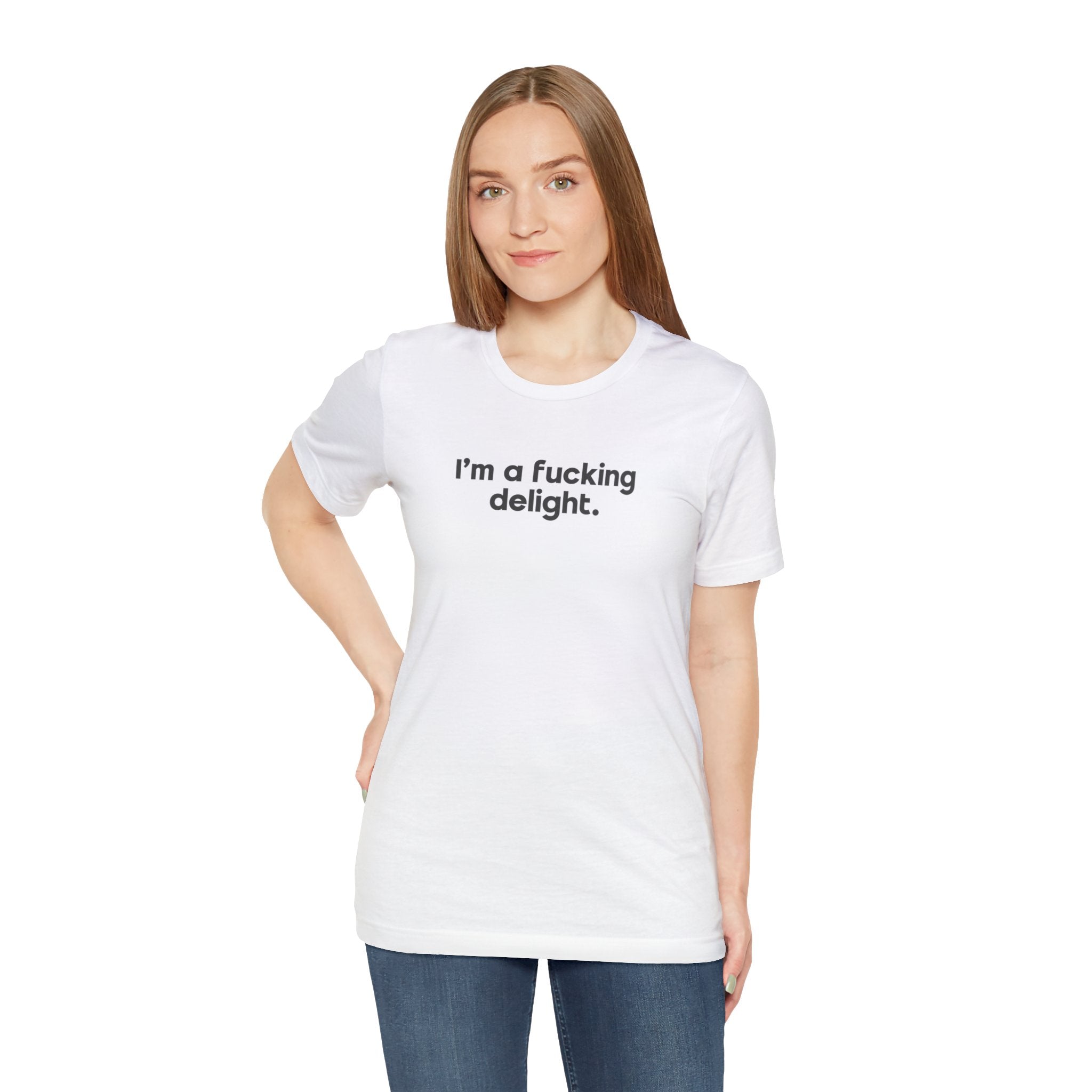 I'm a Fucking Delight Tee