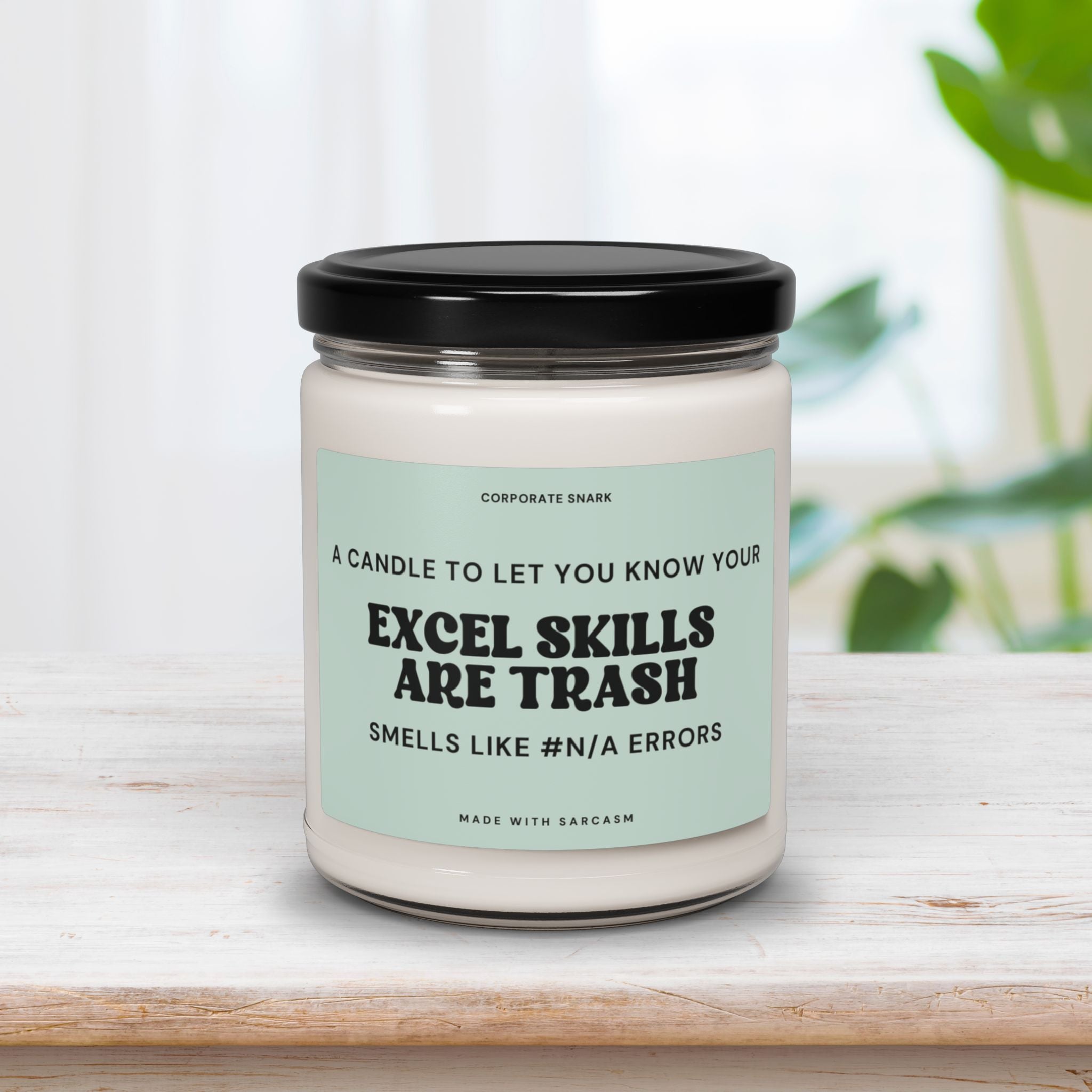 Your Excel Skills are Trash  Candle