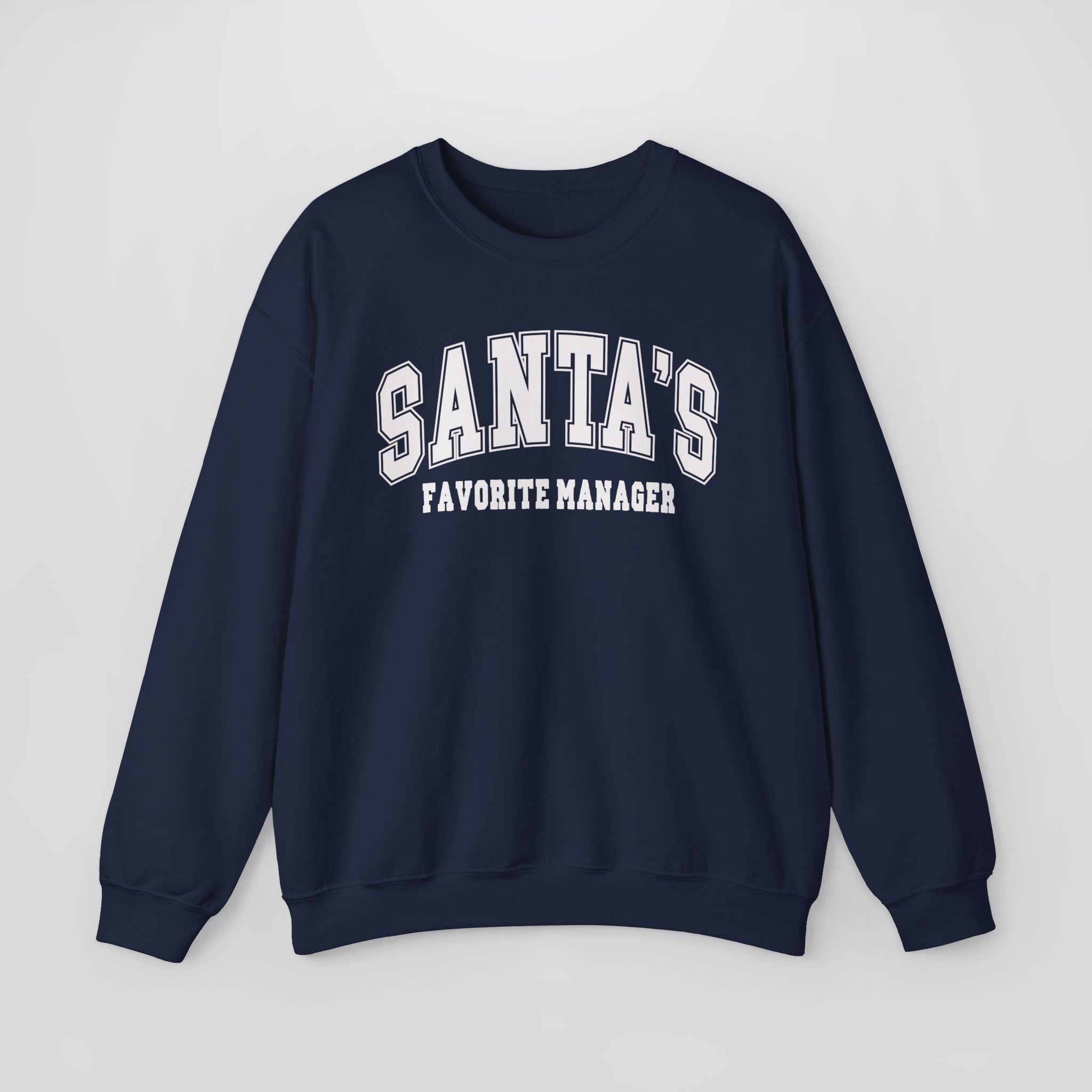 Santa's Favorite Manager Christmas Sweatshirt