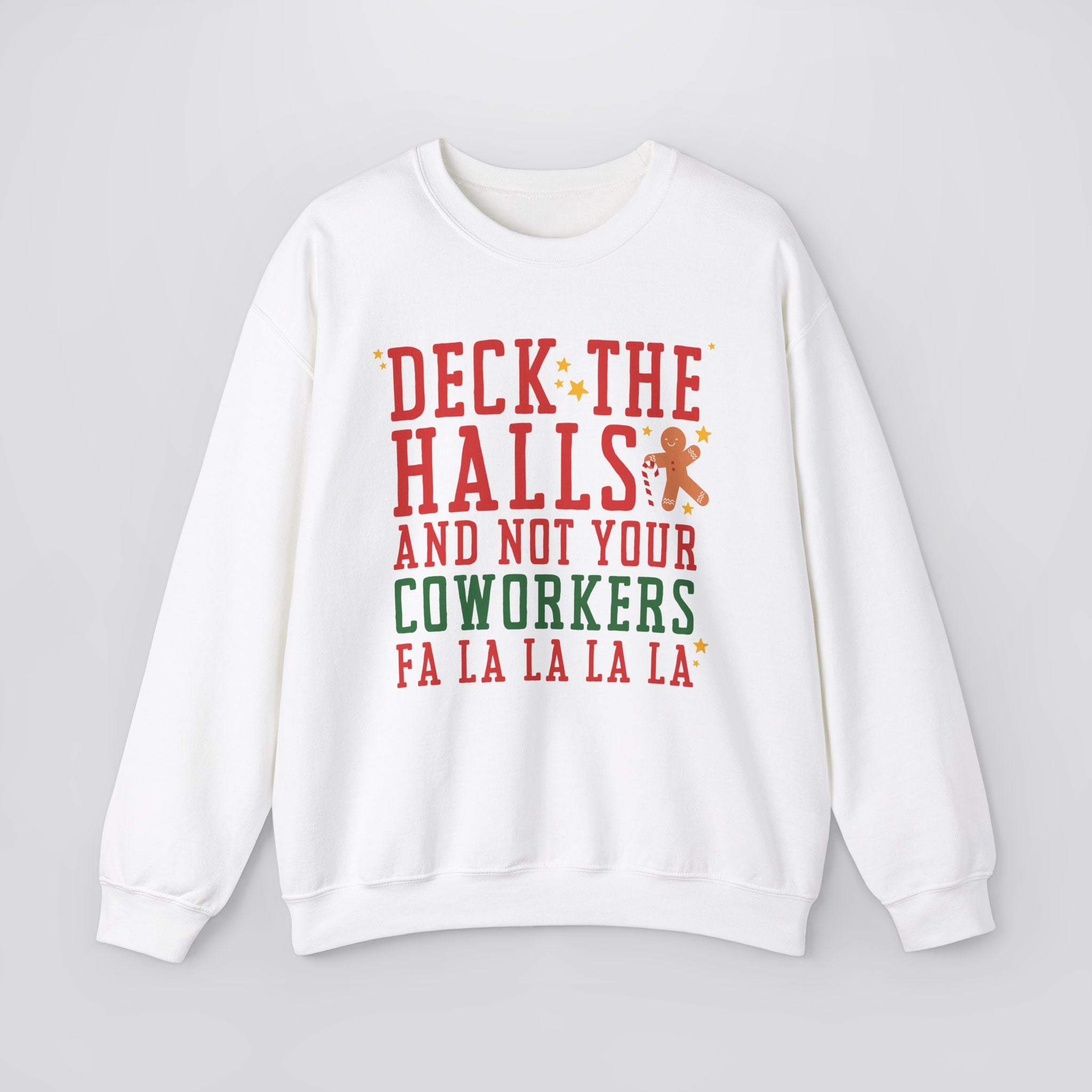 Deck The Halls and Not Your Coworkers Christmas Sweater