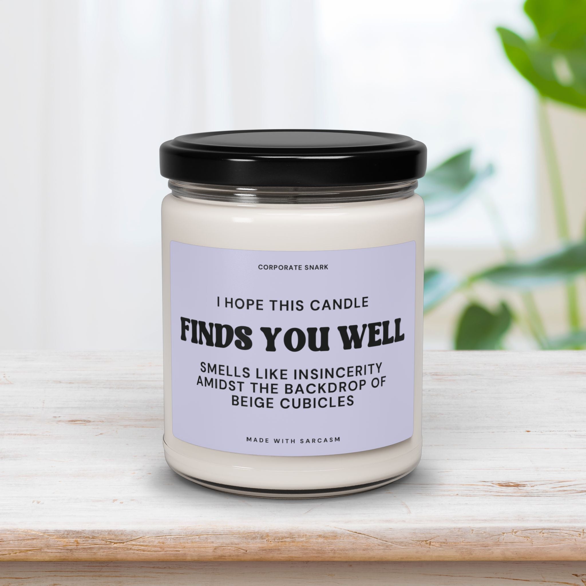 I Hope This Candle Finds You Well Candle