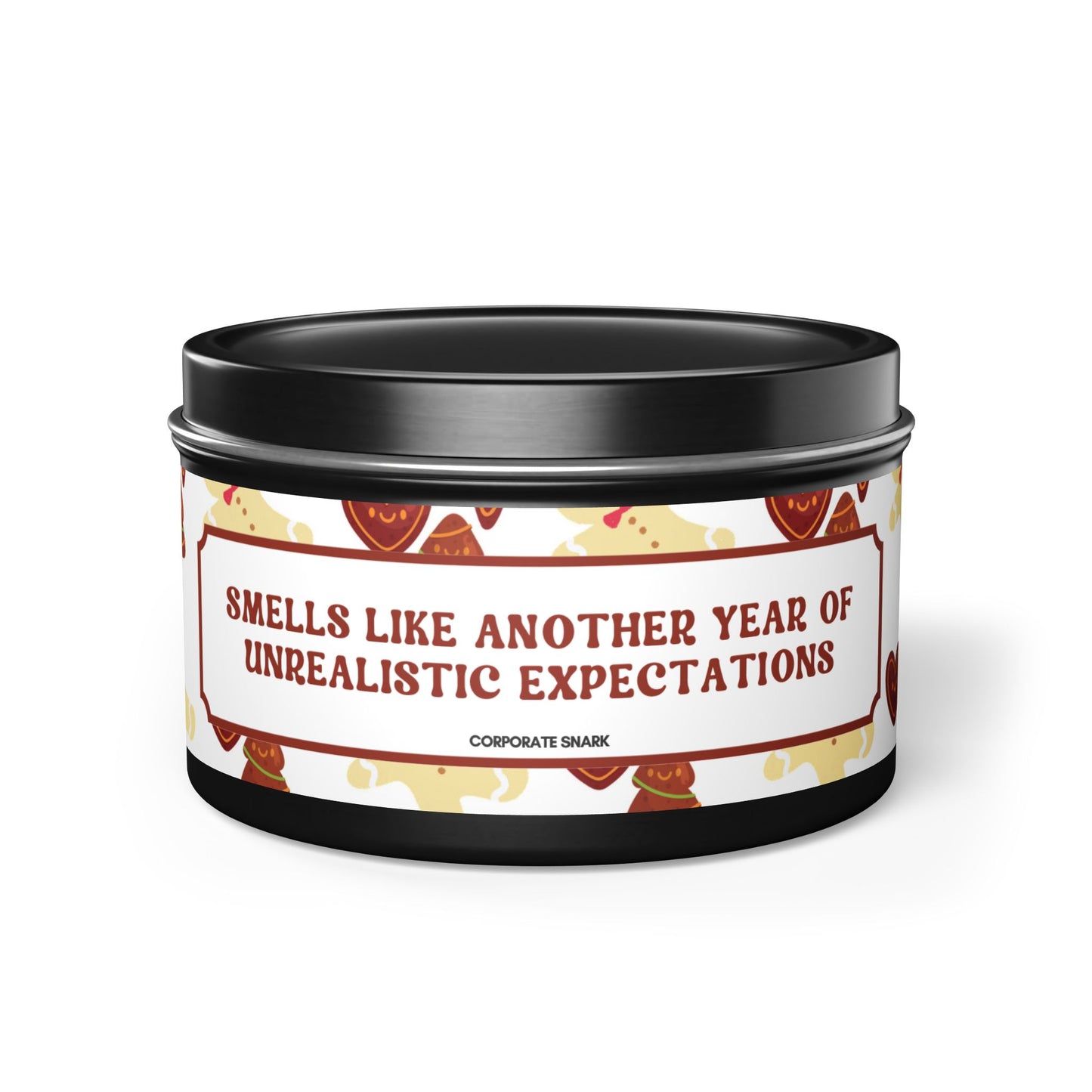 Smells Like Another Year of Unrealistic Expectations Candle