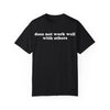 Does Not Work Well With Others Tee