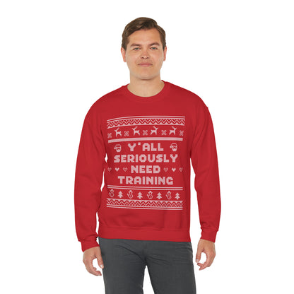 Y'all Need Training Ugly Christmas Sweatshirt