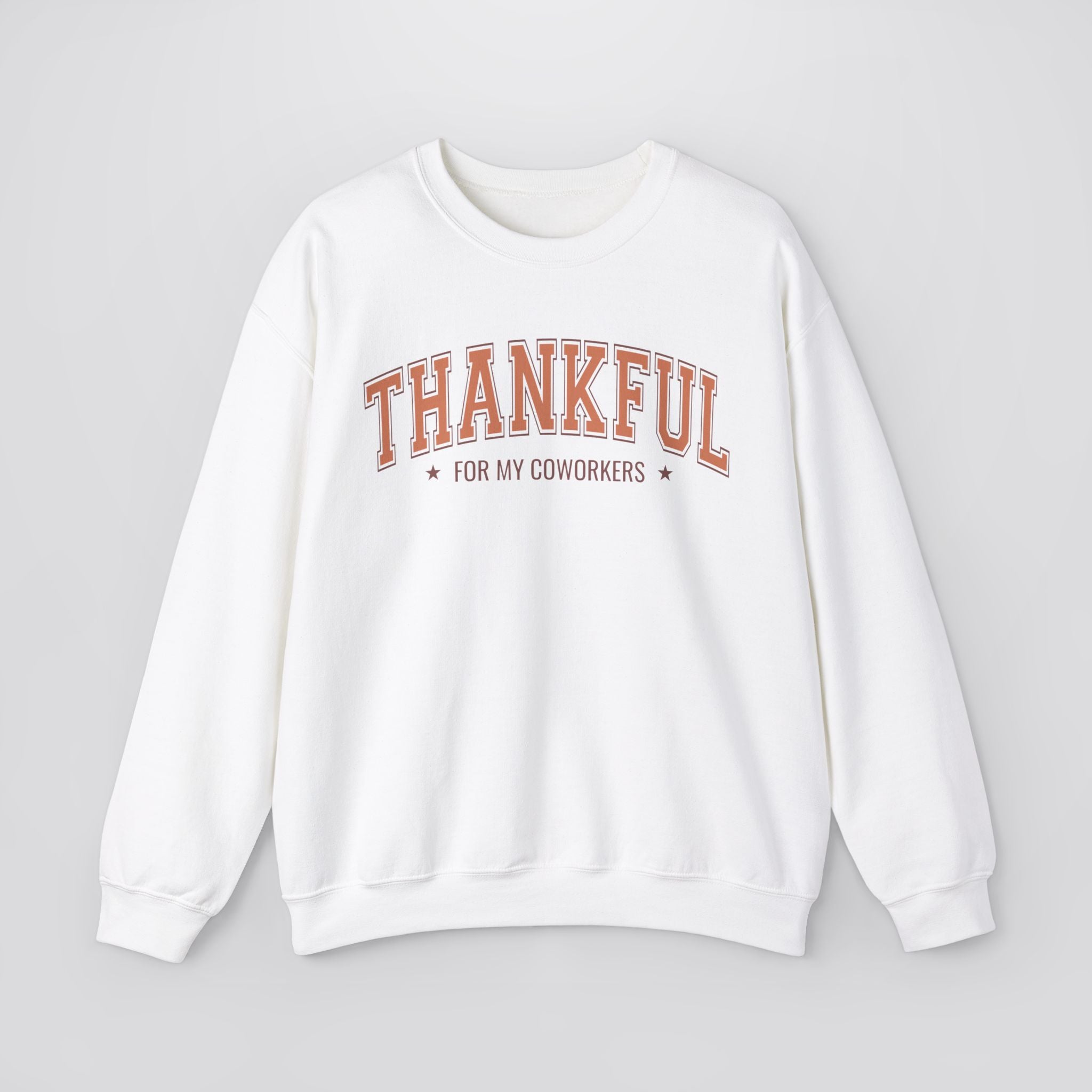 Thankful For My Coworkers Sweatshirt