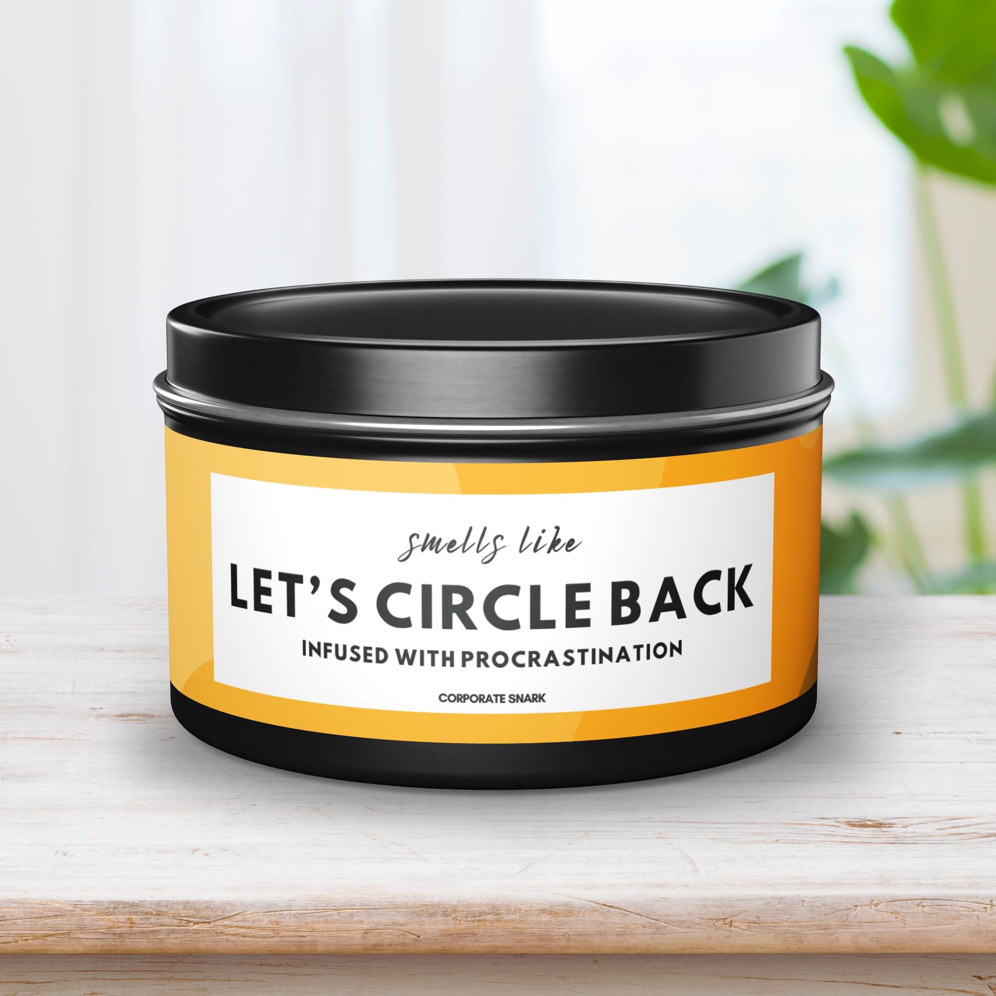 Let's Circle Back, Infused with Procrastination Candle