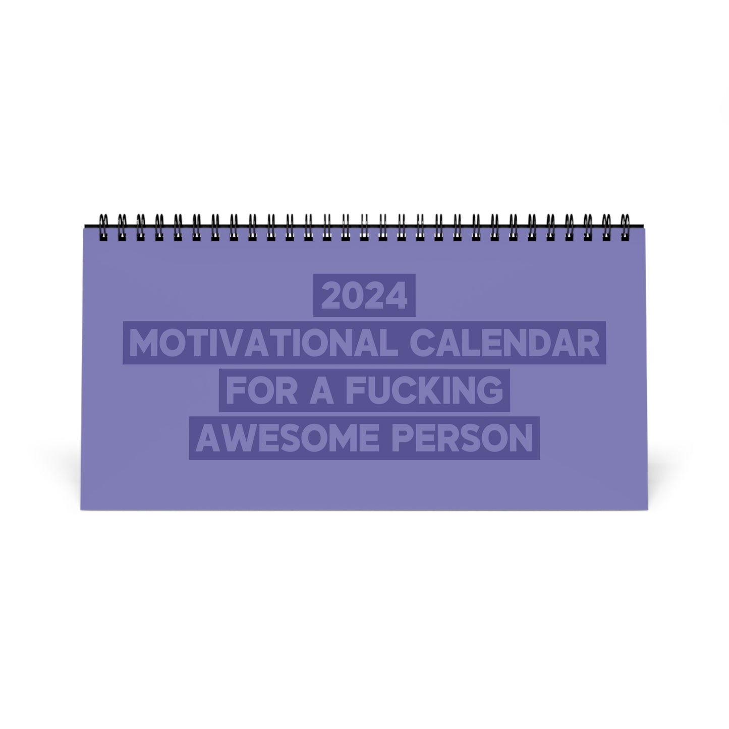 2024 Motivational Desk Calendar for a Fucking Awesome Person