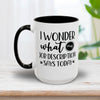 I Wonder What My Job Description Says Today Mug  15oz