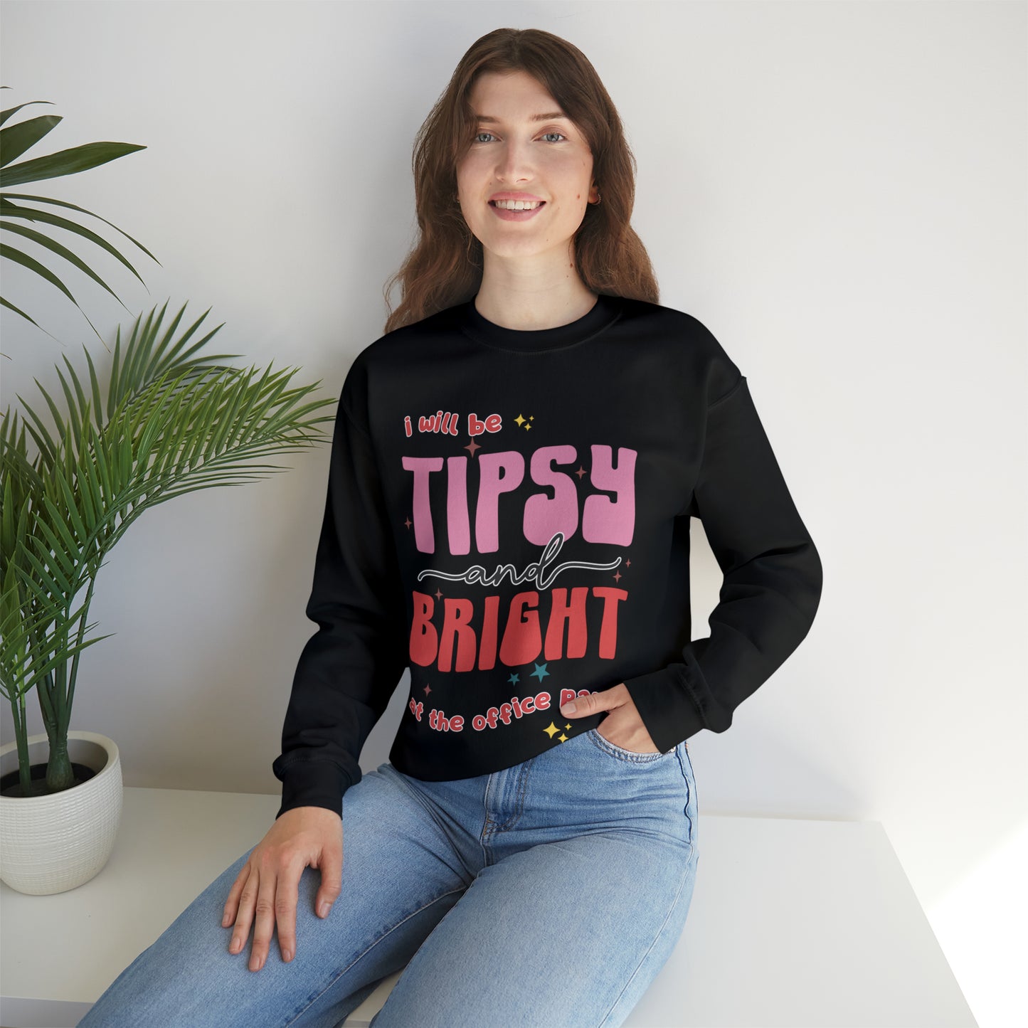 Tipsy and Bright at the Office Party Sweatshirt