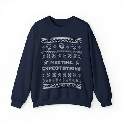 Meeting Expectations Ugly Sweater Sweatshirt