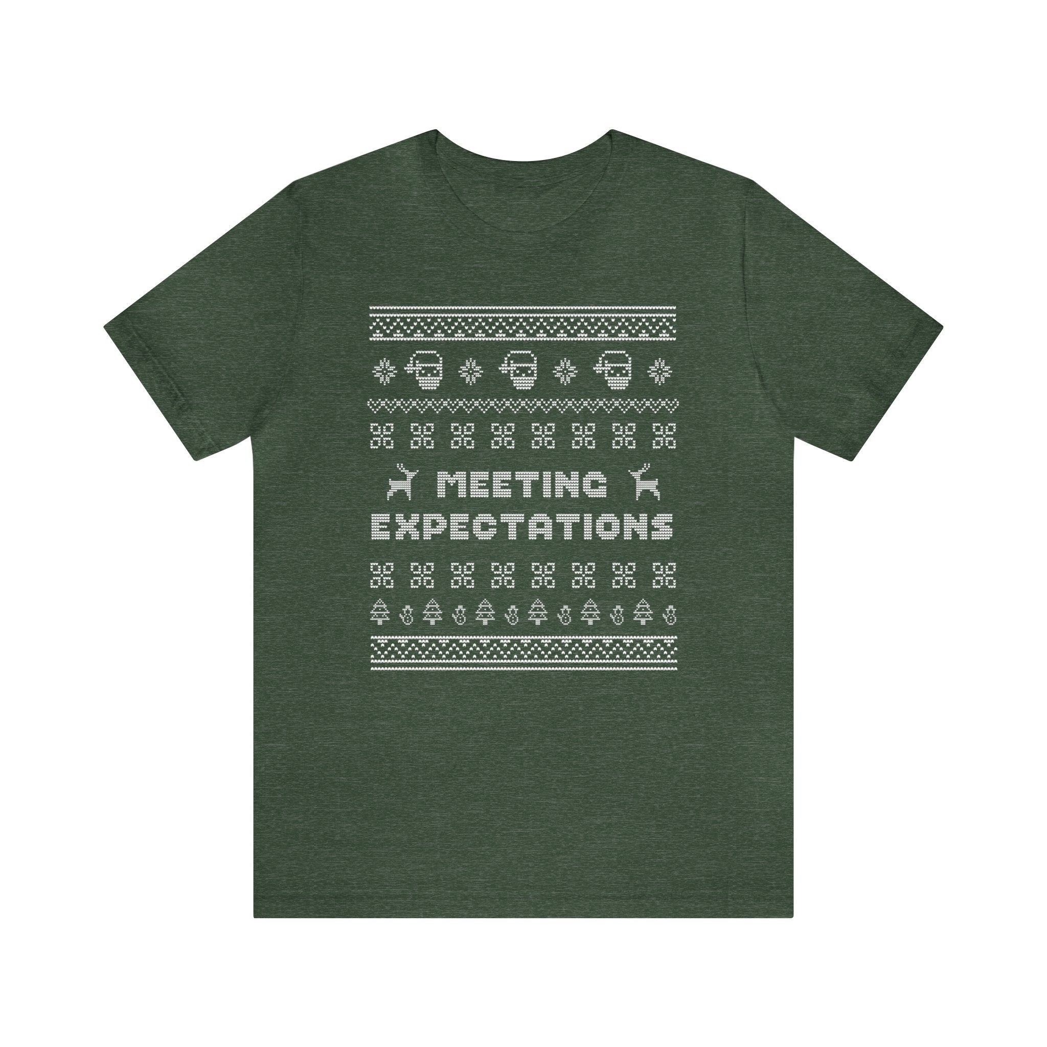 Meeting Expectations Ugly Sweater Tee