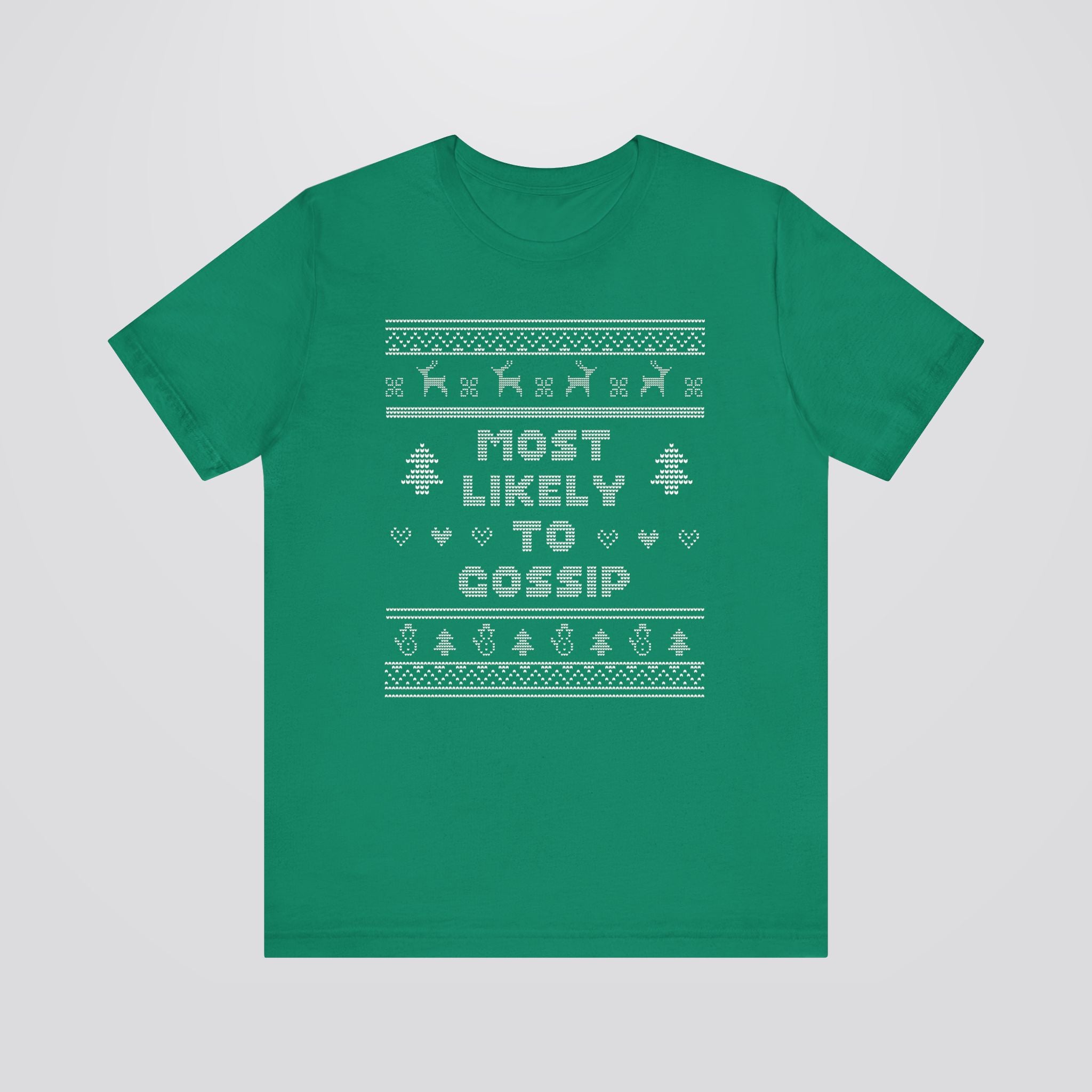 Most Likely To Gossip Ugly Christmas Tshirt