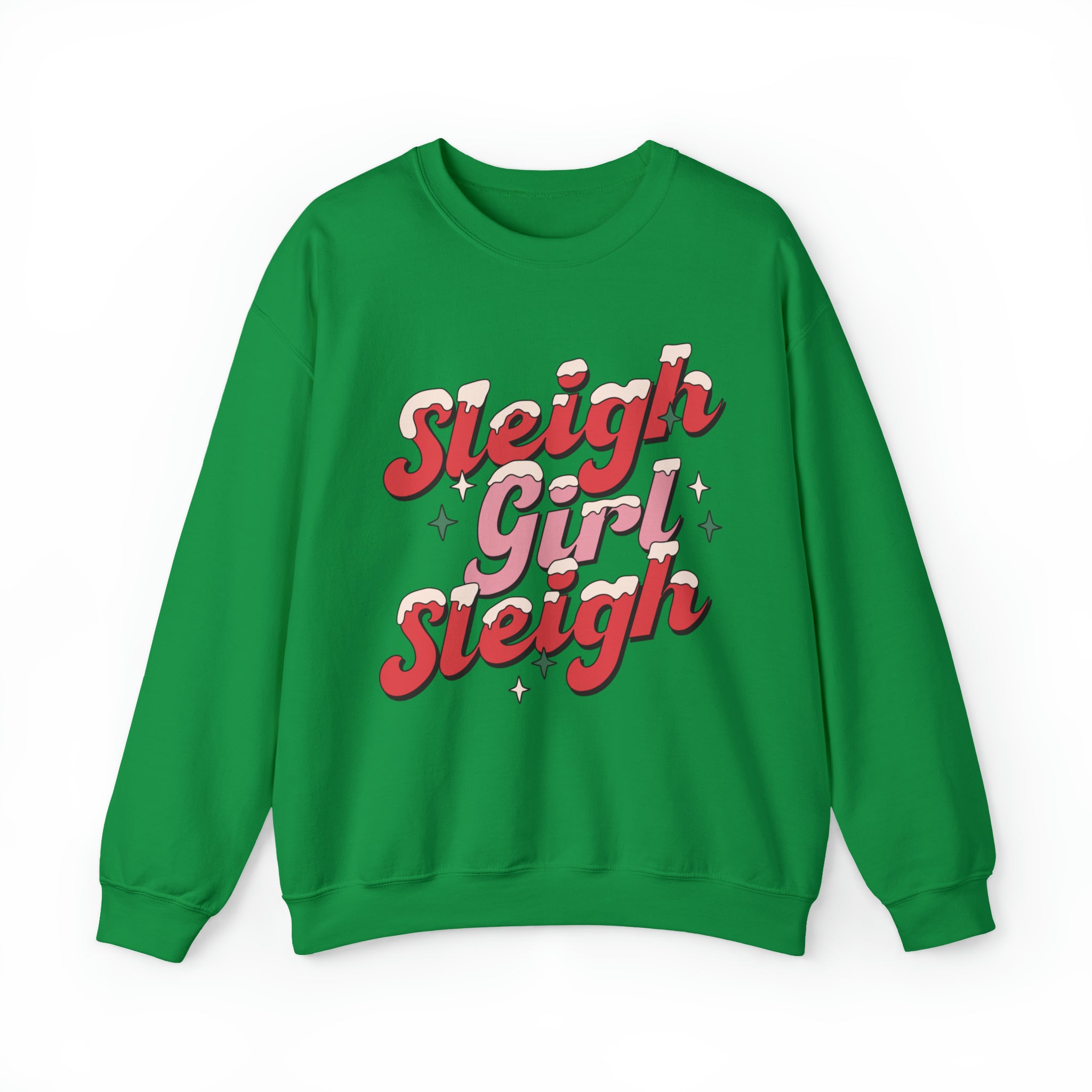 Sleigh Girl Sleigh Sweatshirt