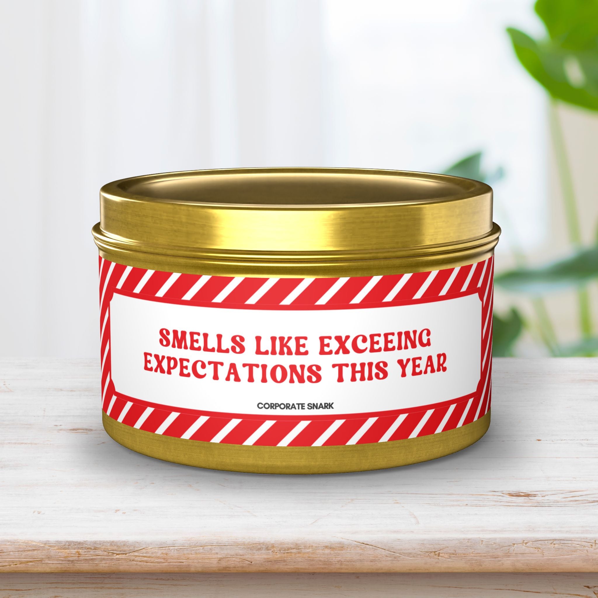 Smells Like Exceeding Expectations This Year Candle