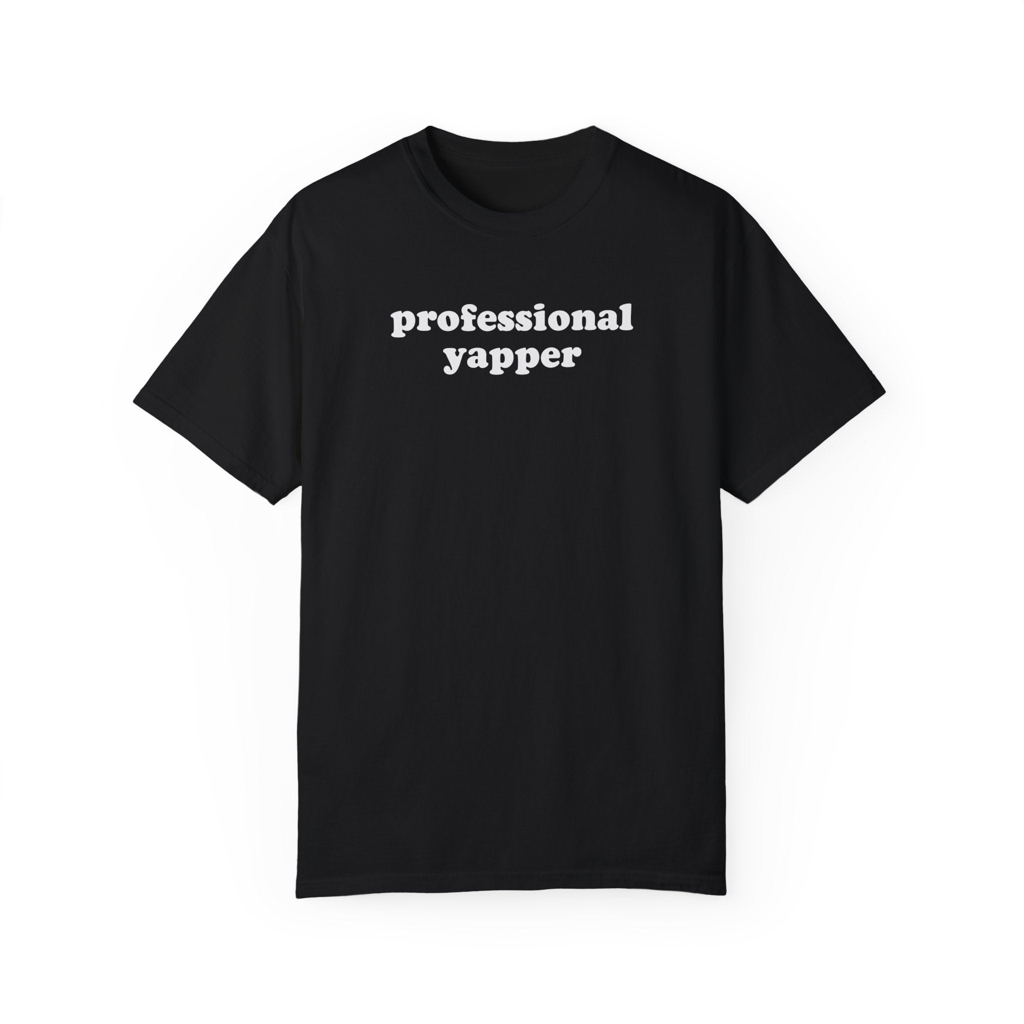 Professional Yapper Tee