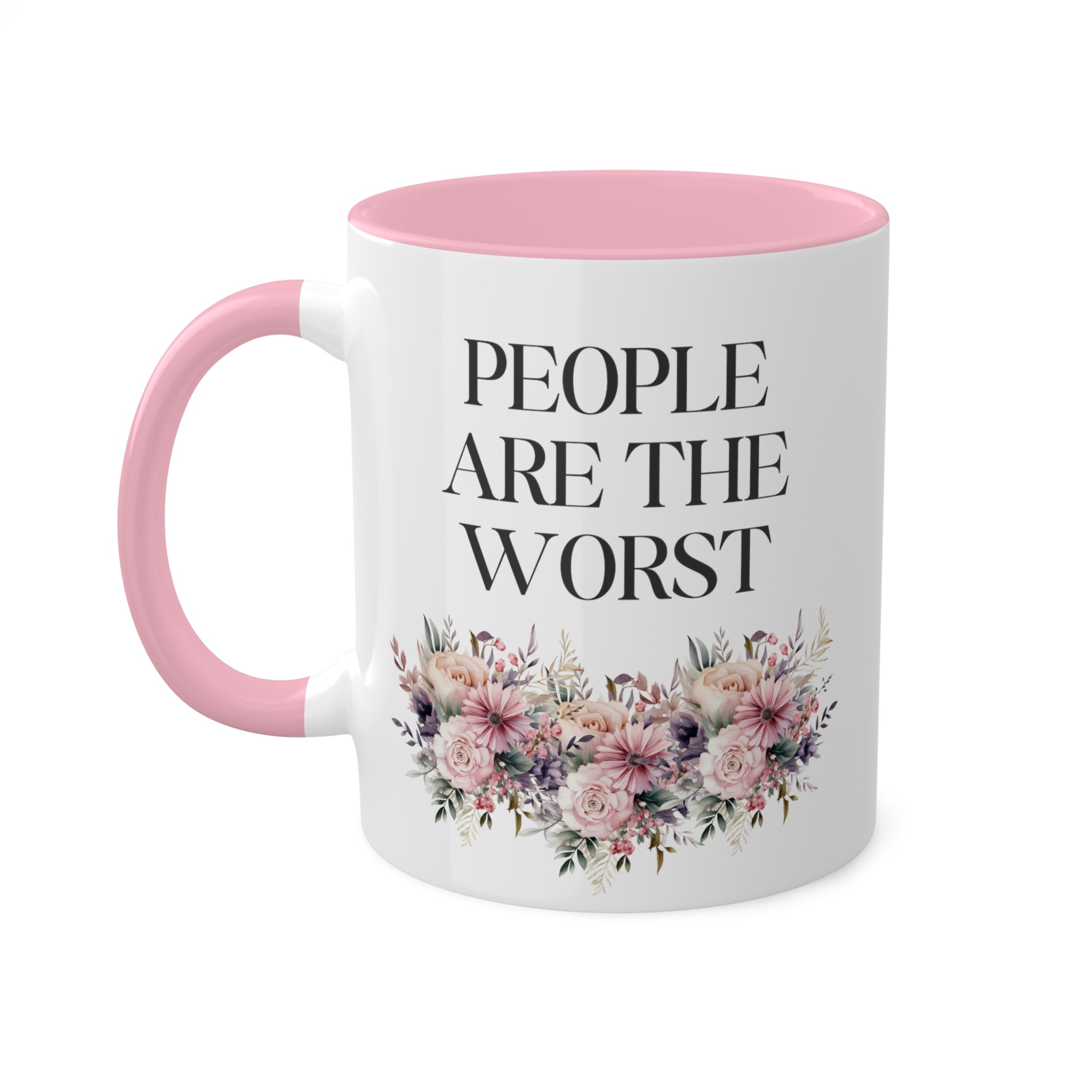 People Are The Worst Mug 11 oz