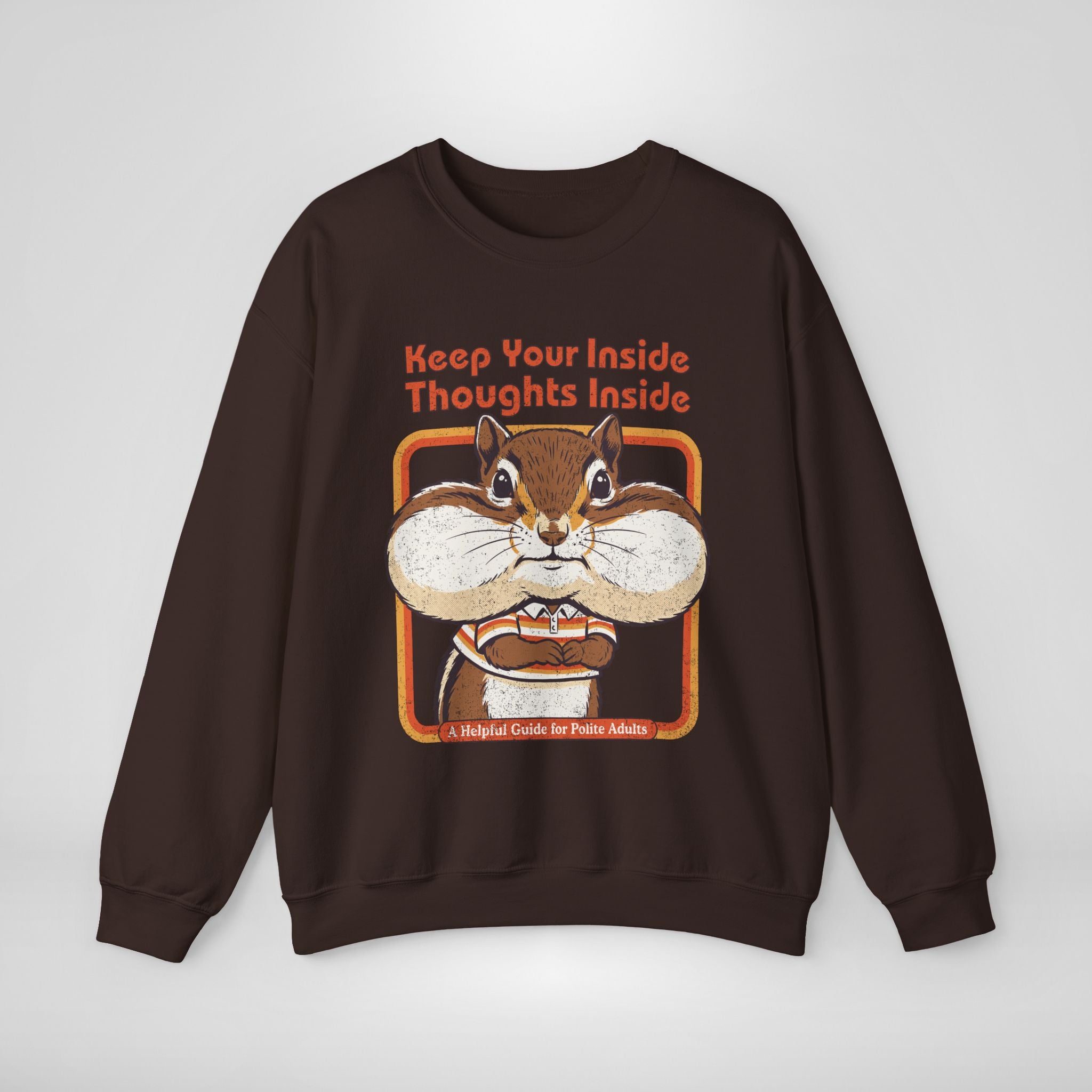 Keep Your Inside Thoughts Inside Sweatshirt