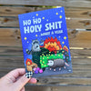 Ho Ho Holy Shit What Year Christmas Card