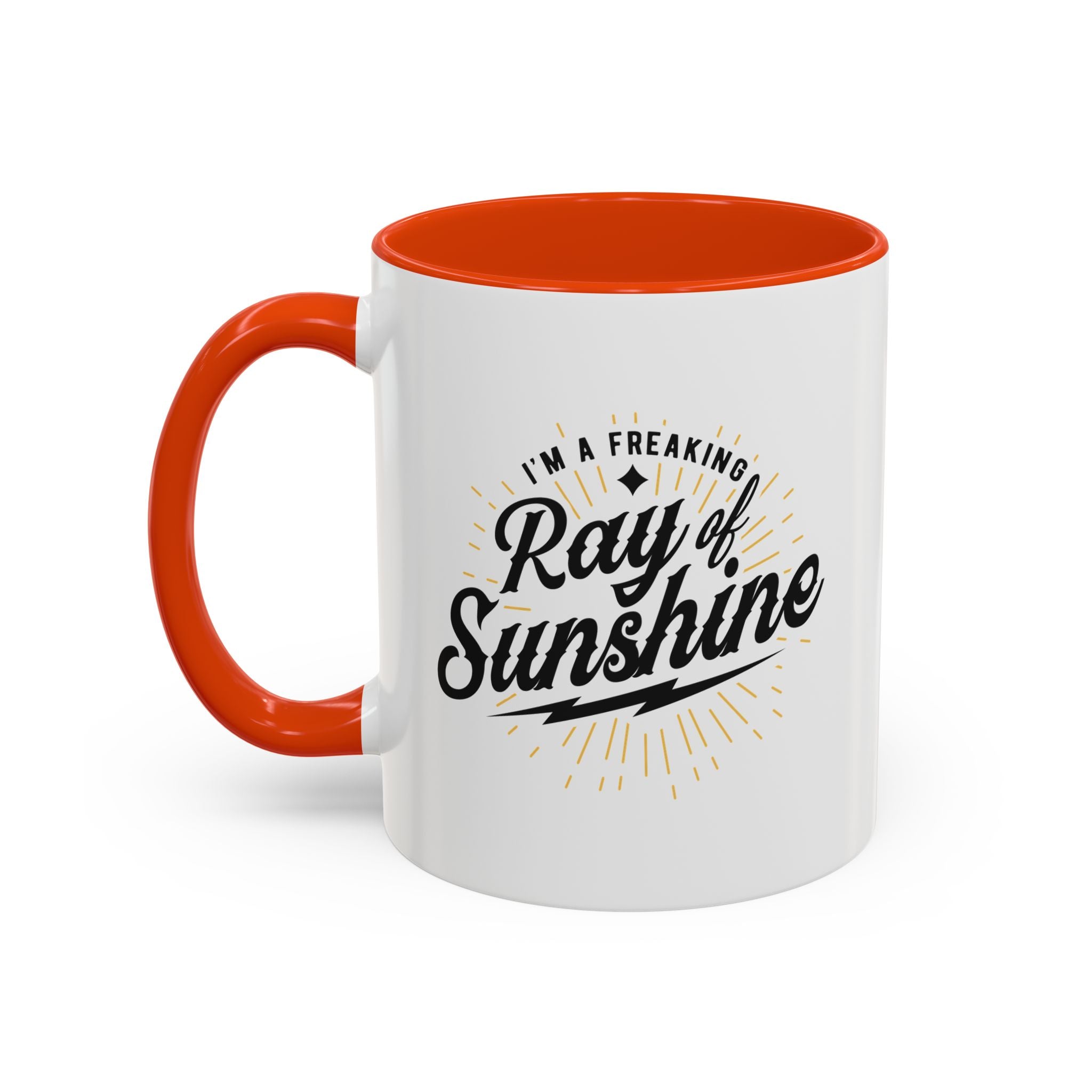 Im A Freaking Ray Of Sunshine Mug 11 oz