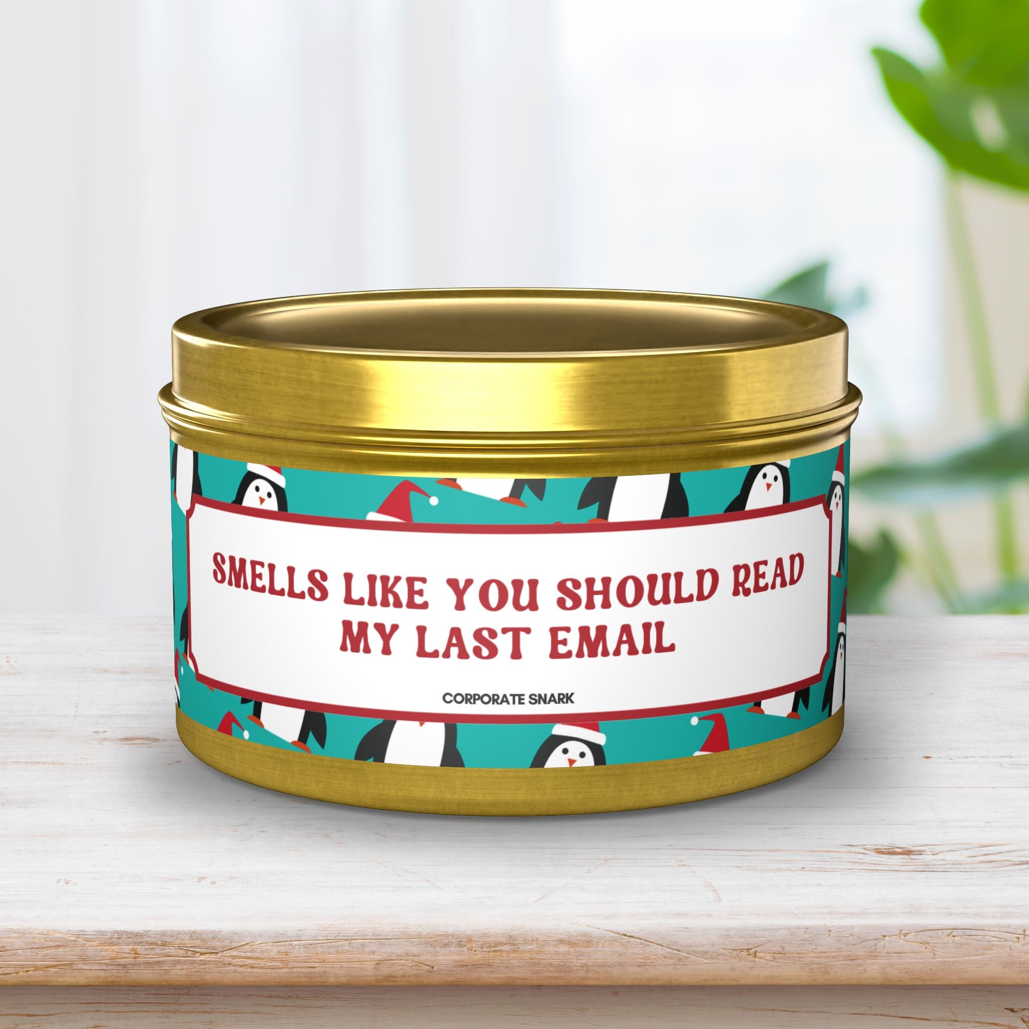 Smells Like You Should Read My Last Email Candle