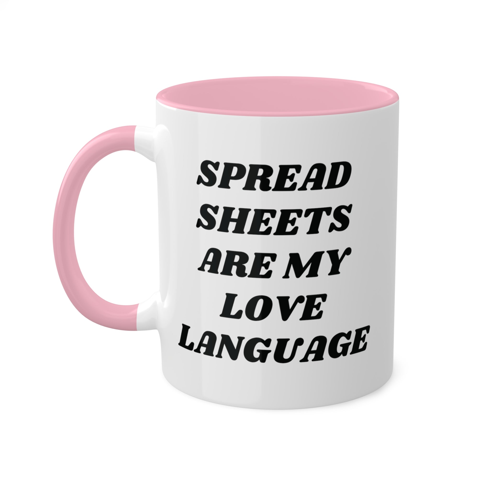 Spreadsheets Are My Love Language Mug 11 oz