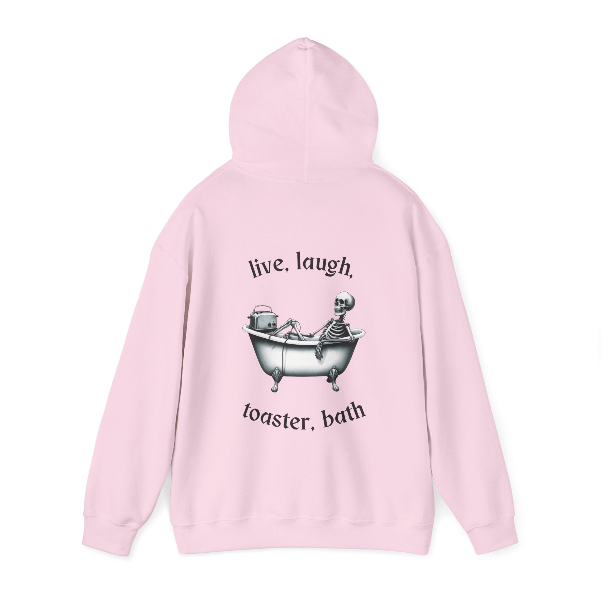 Live, Laugh, Toaster Bath Hoodie