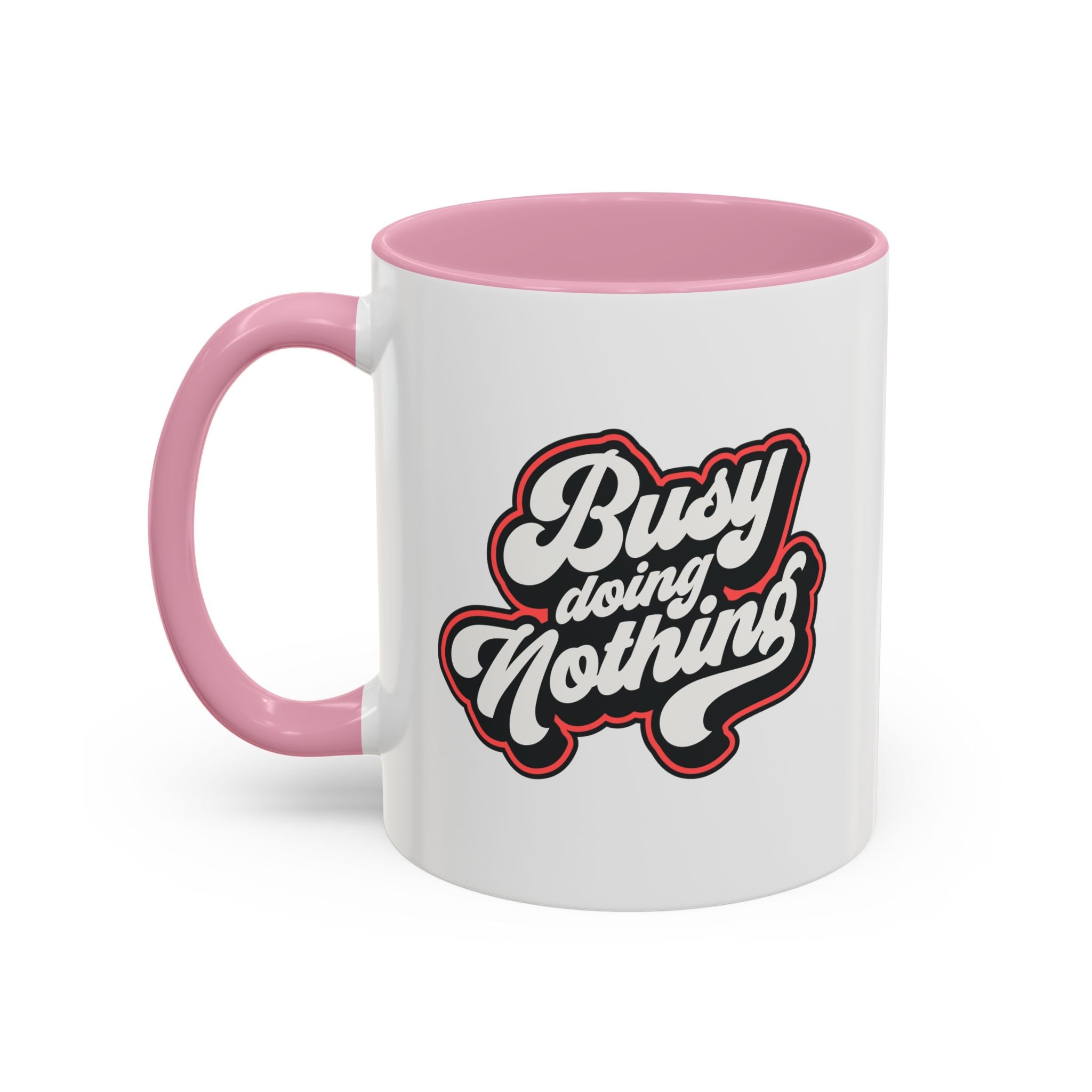 Busy Doing Nothing Mug 11 oz