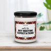Smells Like Not Meeting Expectations Candle