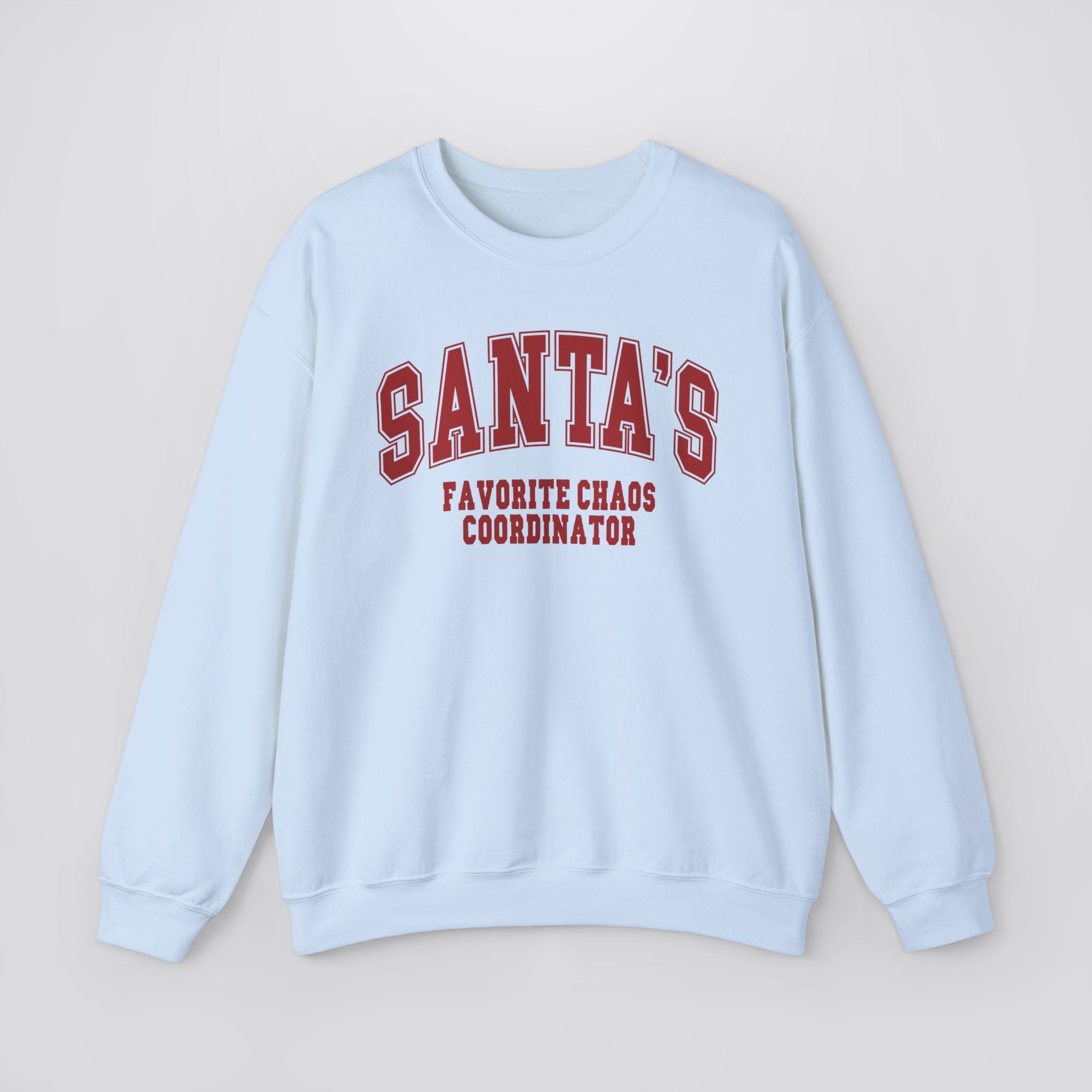 Santa's Favorite Chaos Coordinator Christmas Sweatshirt