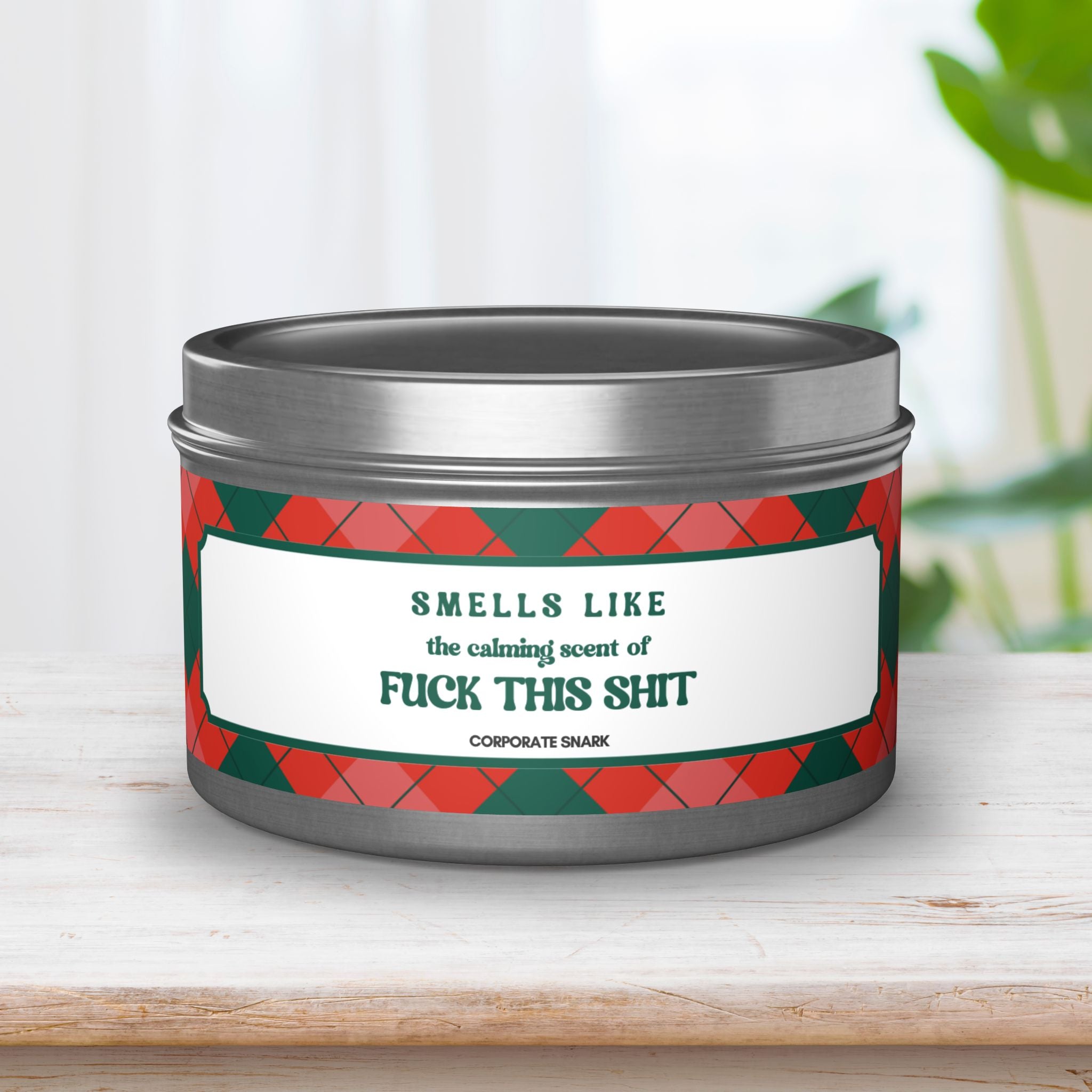 Smells Like Fuck This Shit Candle