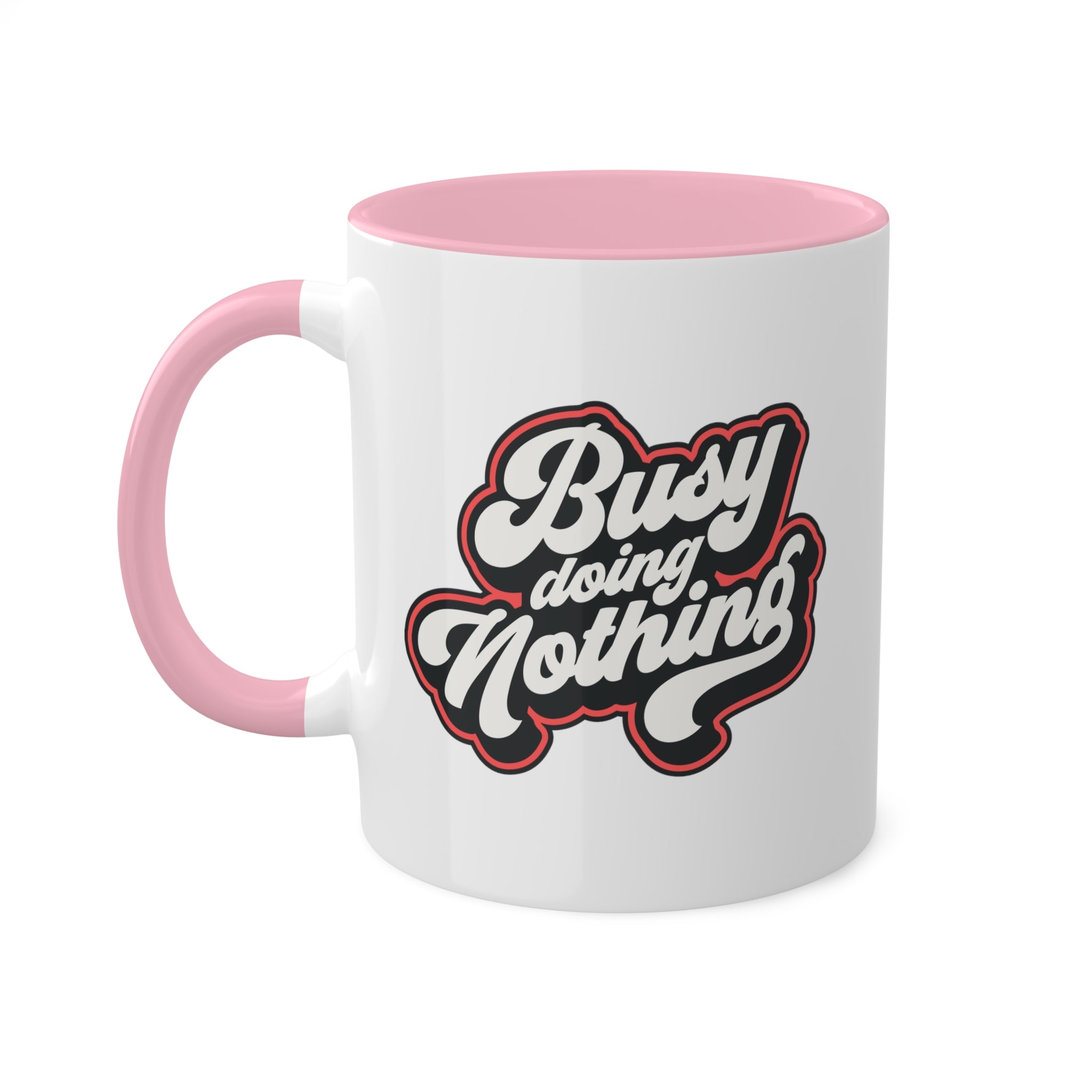 Busy Doing Nothing Mug 11 oz