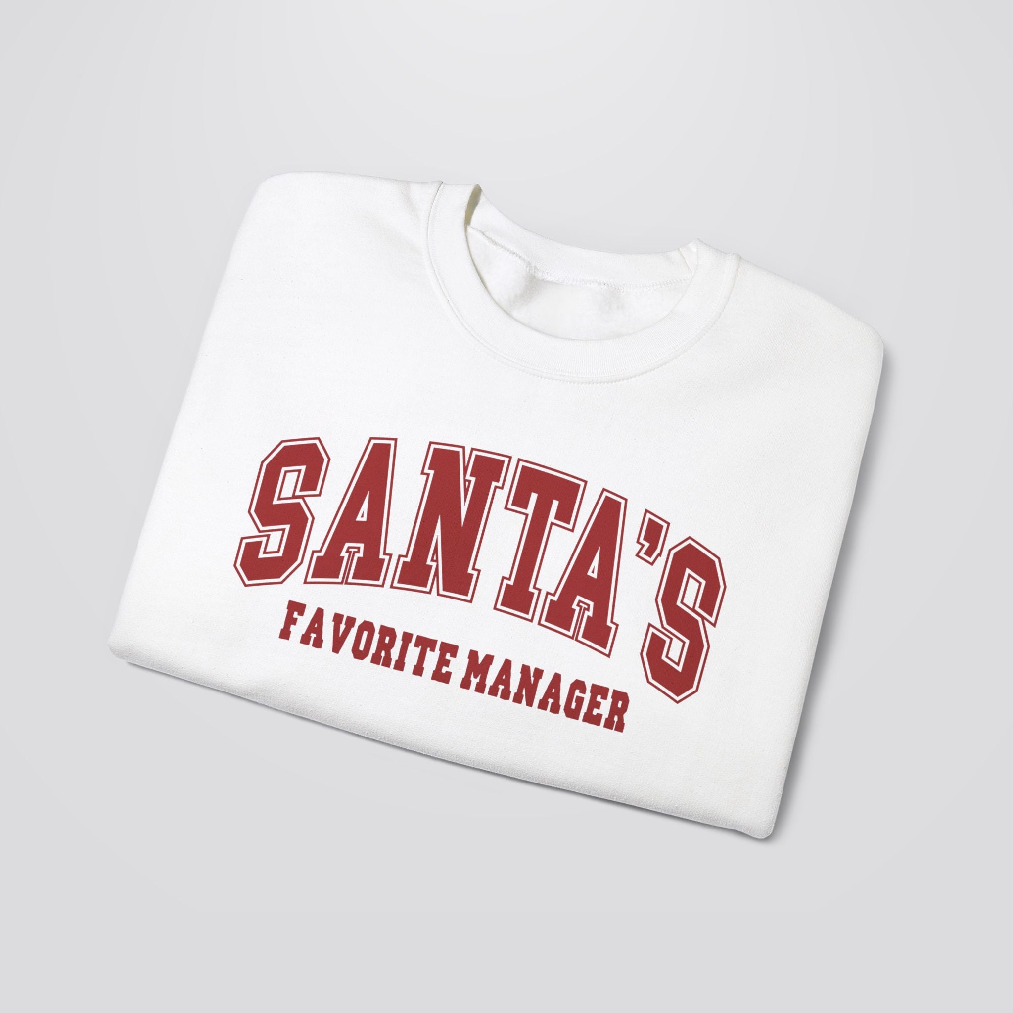 Santa's Favorite Manager Christmas Sweatshirt