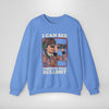 I Can See Through Your Bullshit Sweatshirt