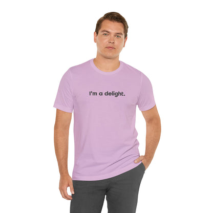 I'm a Delight Tee