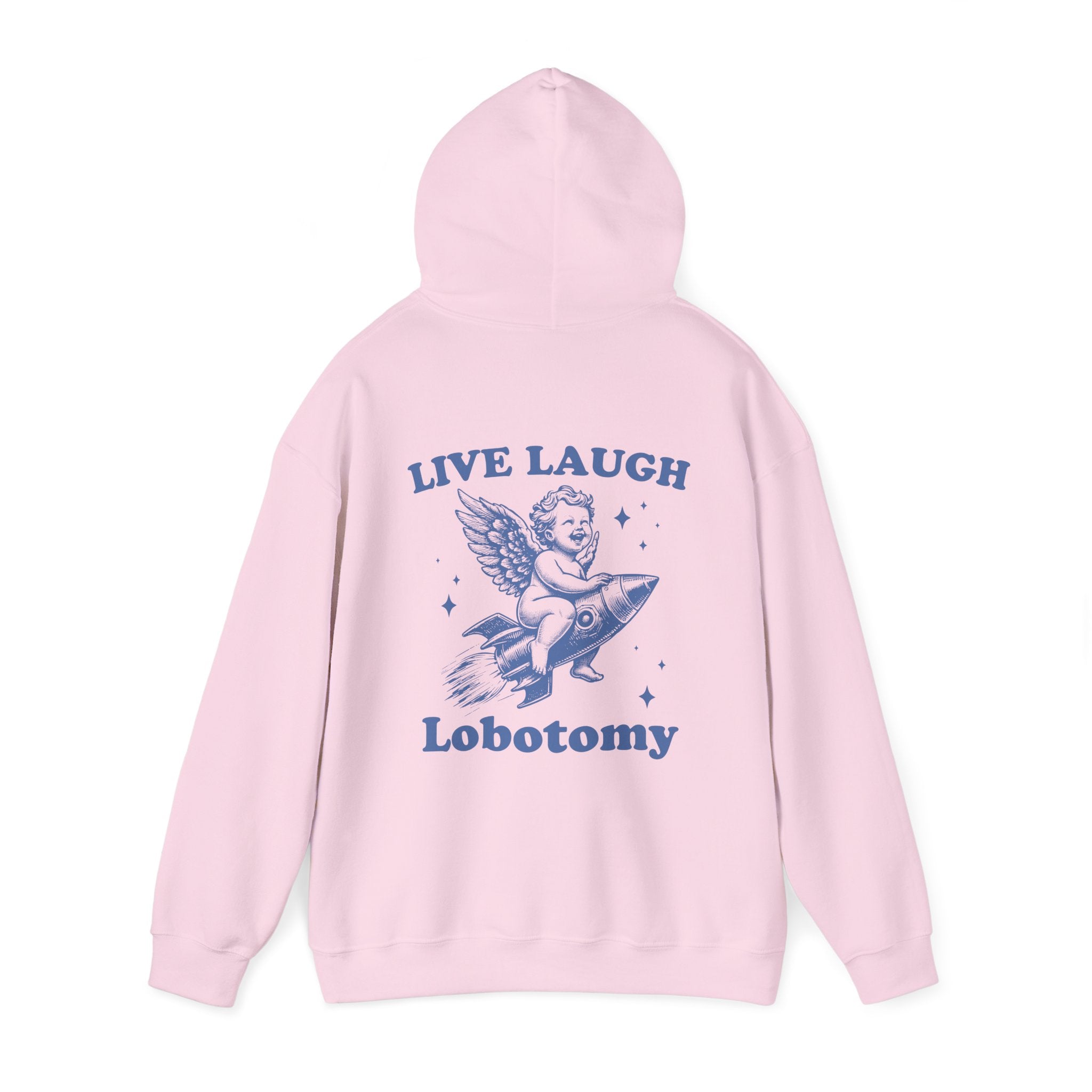 Live, Laugh, Lobotomy Hoodie