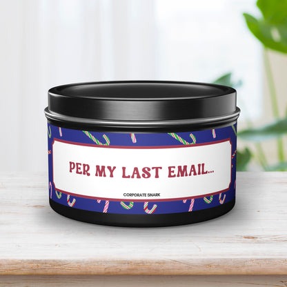 Per My Last Email... Candle